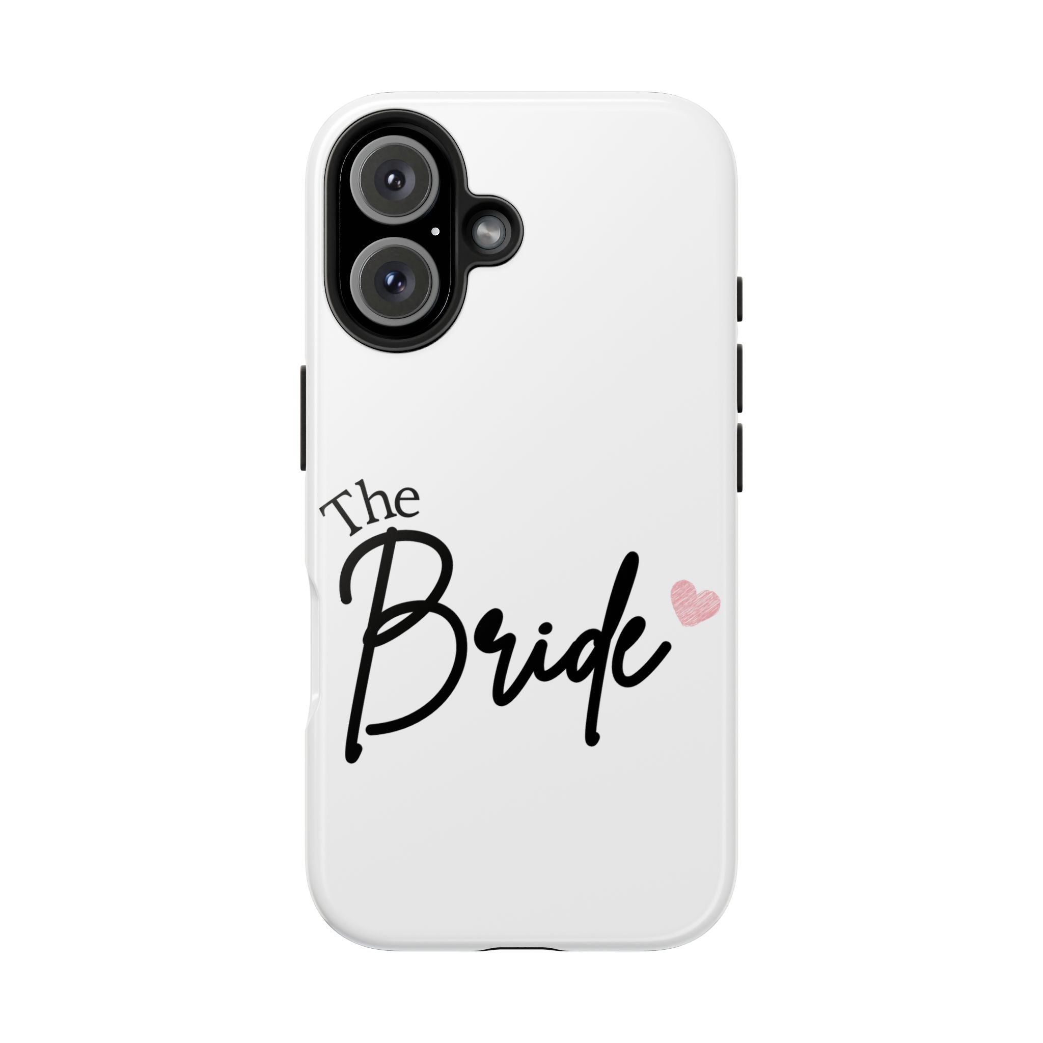 Bride Tough Phone Case — "The Bride" Script with Pink Heart | Bachelorette & Wedding Accessory