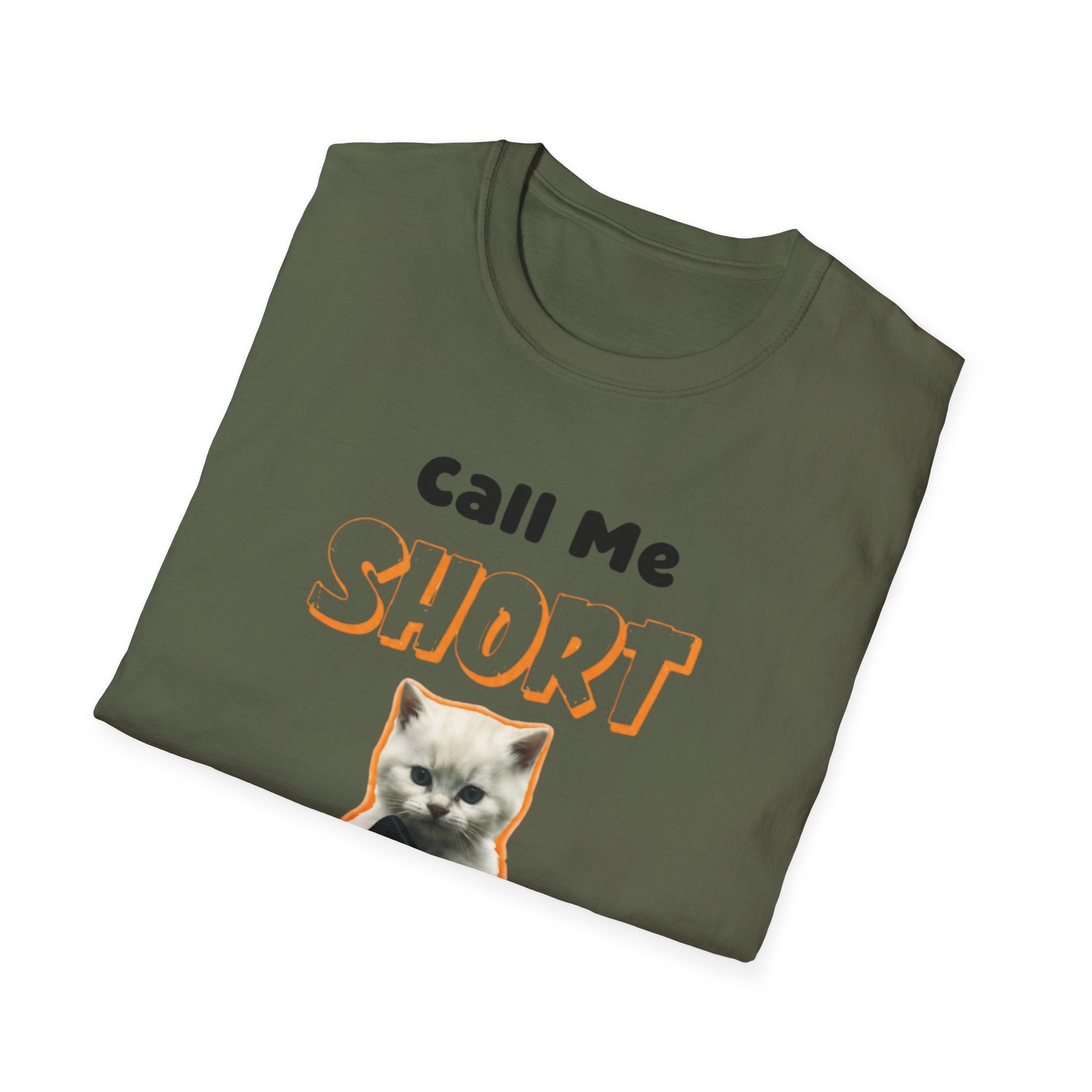 Call Me Short Cat unisex T-Shirt — Funny Retro Kitten Tee ("Call Me Short One More Time")