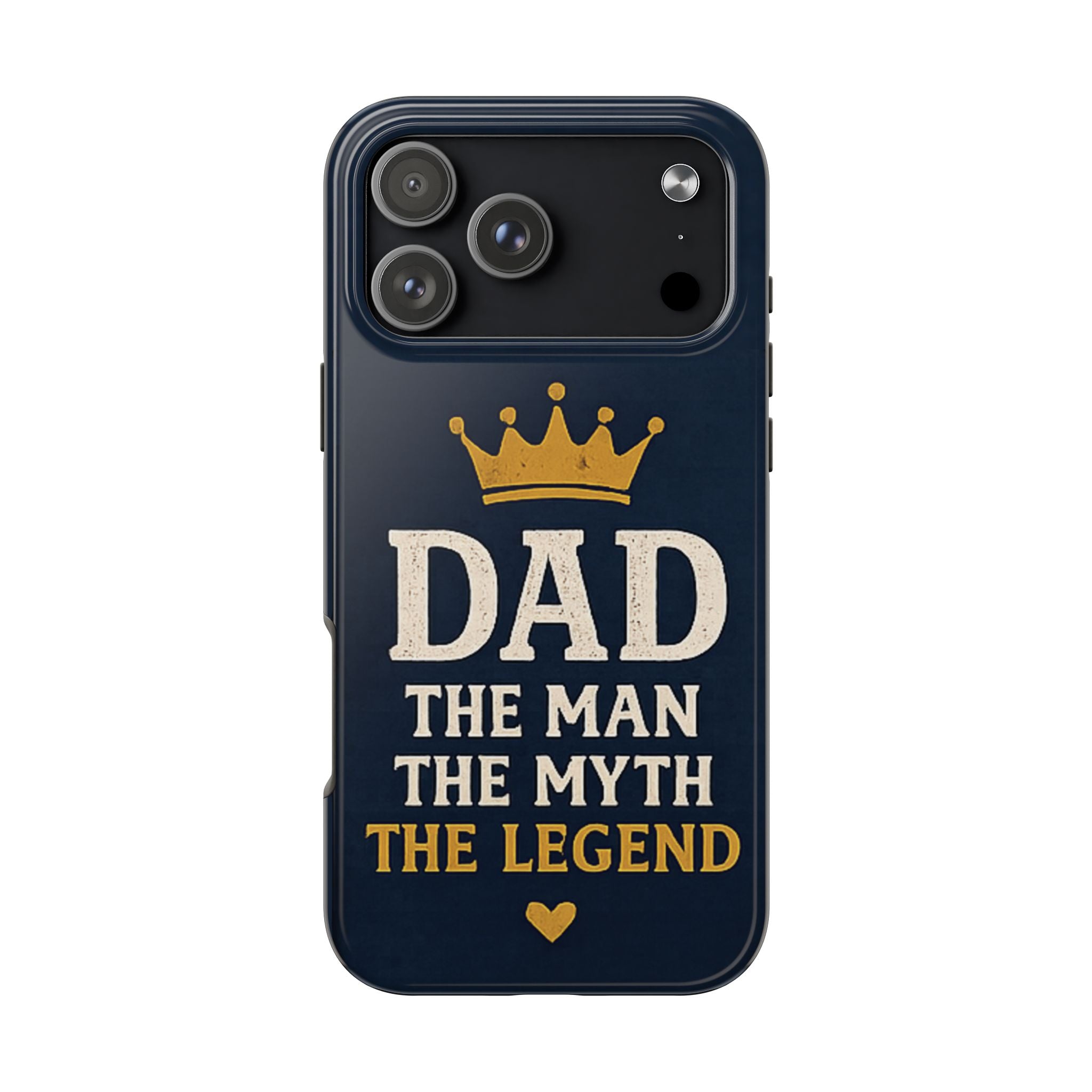 Dad Phone Case – “Dad: The Man The Myth The Legend” Protective Phone Cover