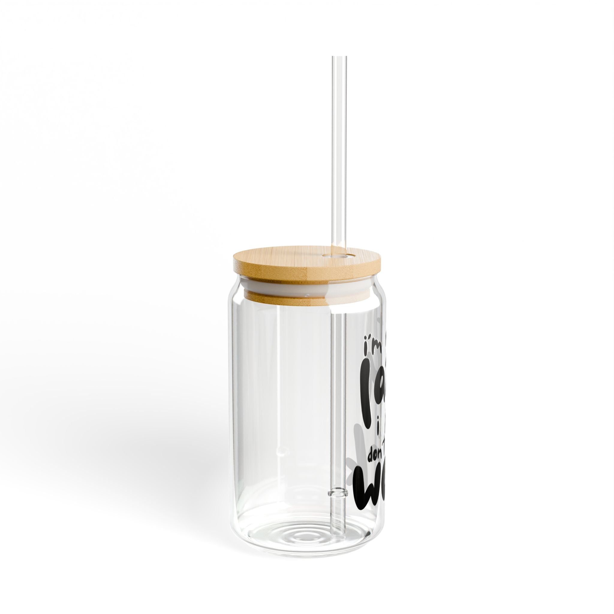 I do not like work Sipper Glass, 16oz