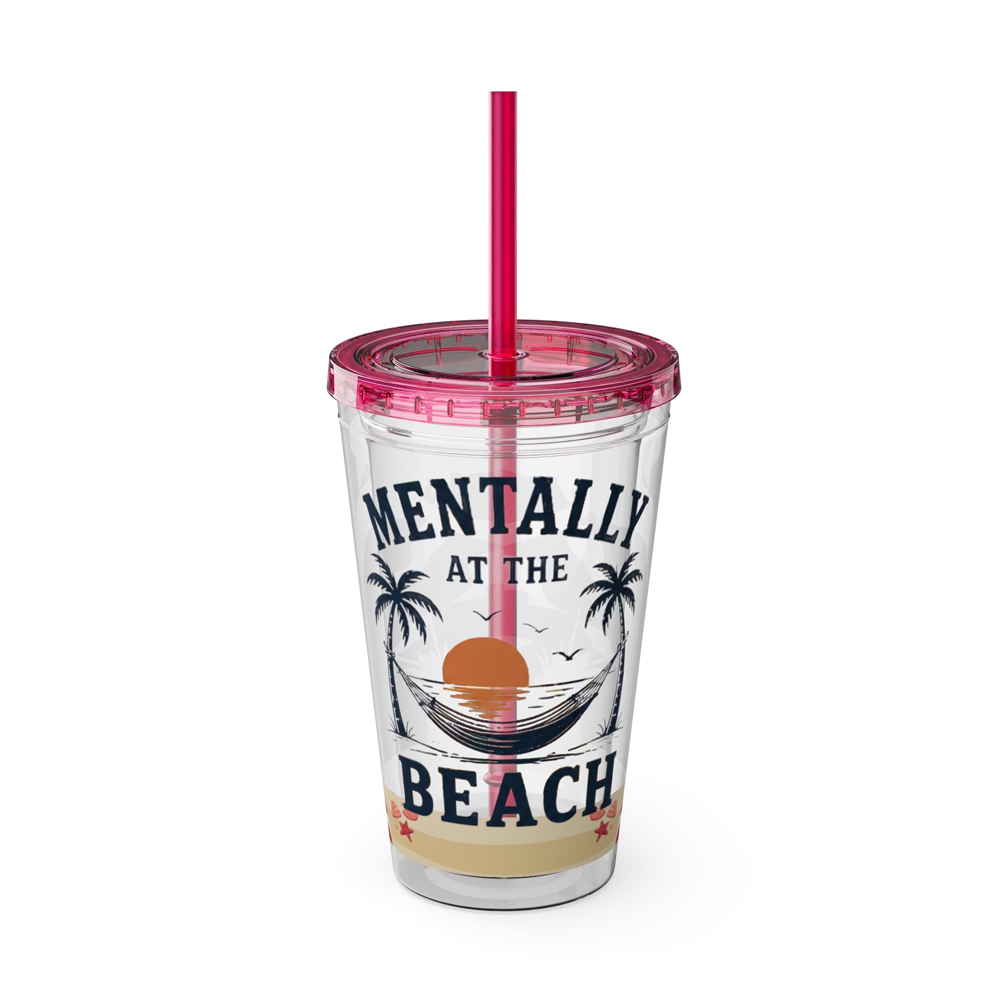 Mentally at the Beach 16oz Tumbler with Straw