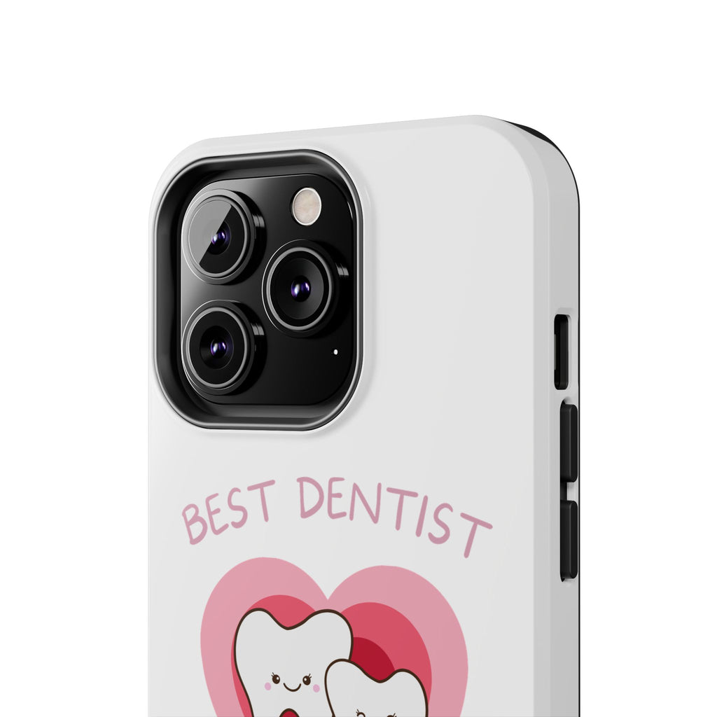 Tough Phone Case — “Best Dentist in Town!” Cute Tooth Heart Design