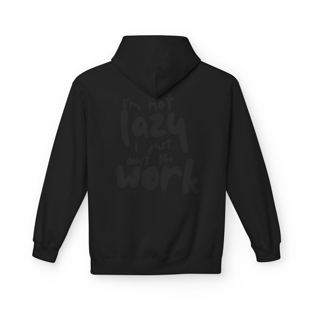 I do not like work Unisex Midweight Softstyle Fleece Hoodie