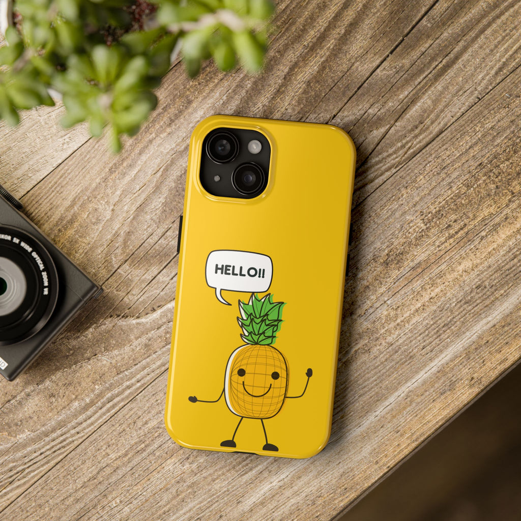 Pineapple 'HELLO!!' Tough Phone Case