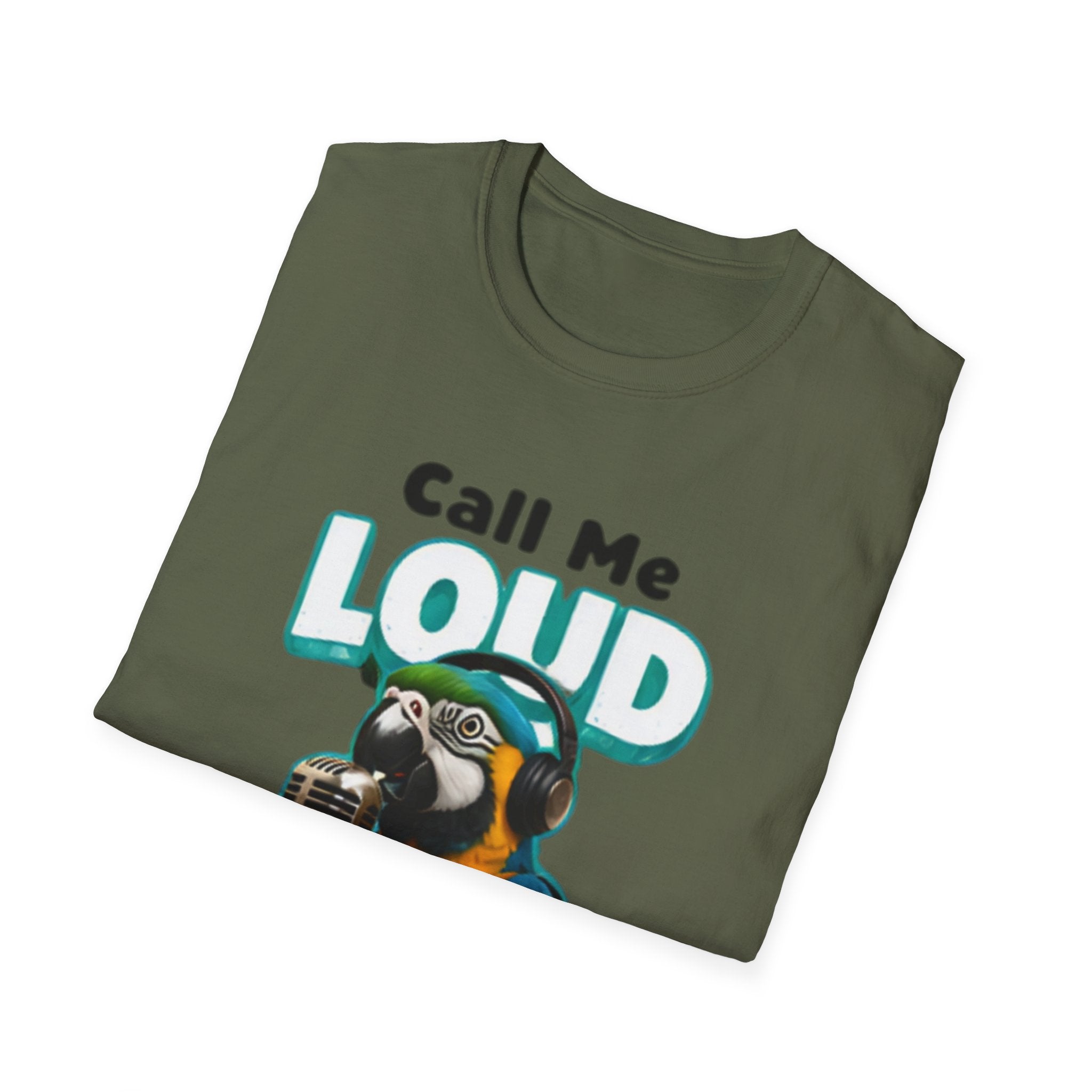 Call Me Loud Parrot unisex T-Shirt — 'Volume Up' Funny Bird Graphic Tee