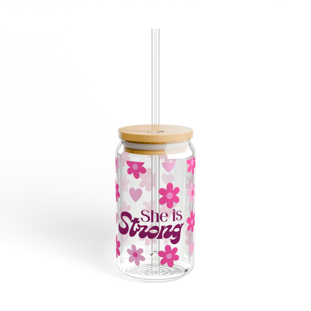 She Is Strong 16oz Sipper Glass – Floral Empowerment Drink Jar