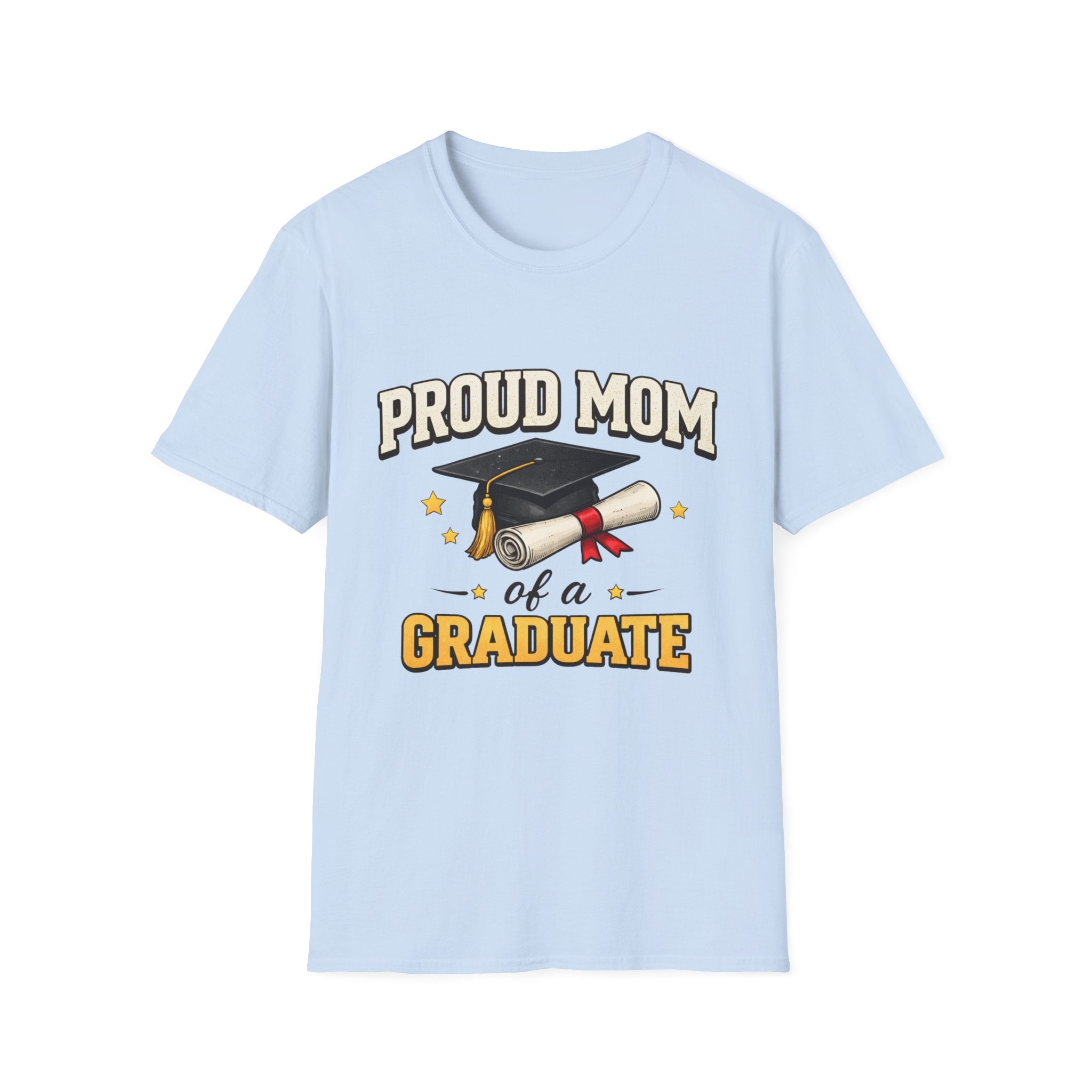 Proud Mom of a Graduate T-Shirt — Graduation Shirt for Mom