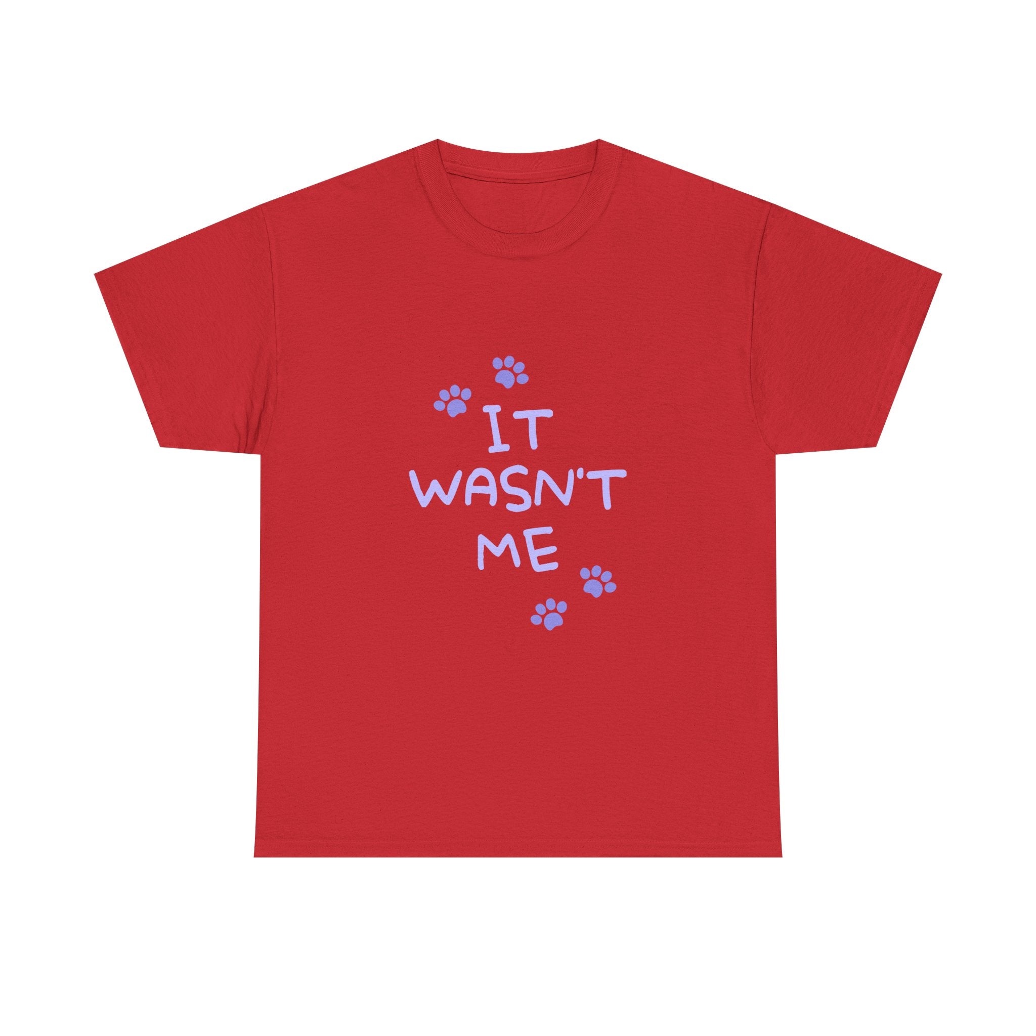 Cat Paw Tee — "It Wasn't Me" Funny Cat T‑Shirt
