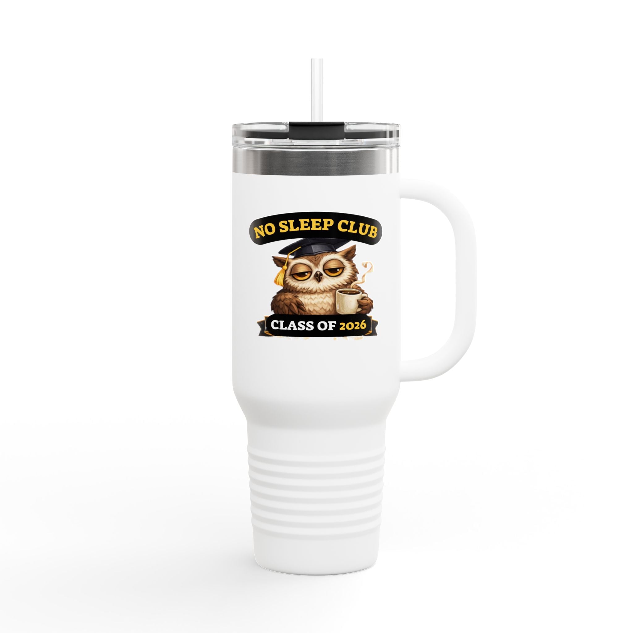 40oz Insulated Travel Mug – "No Sleep Club" Class of 2026 Graduation Tumbler