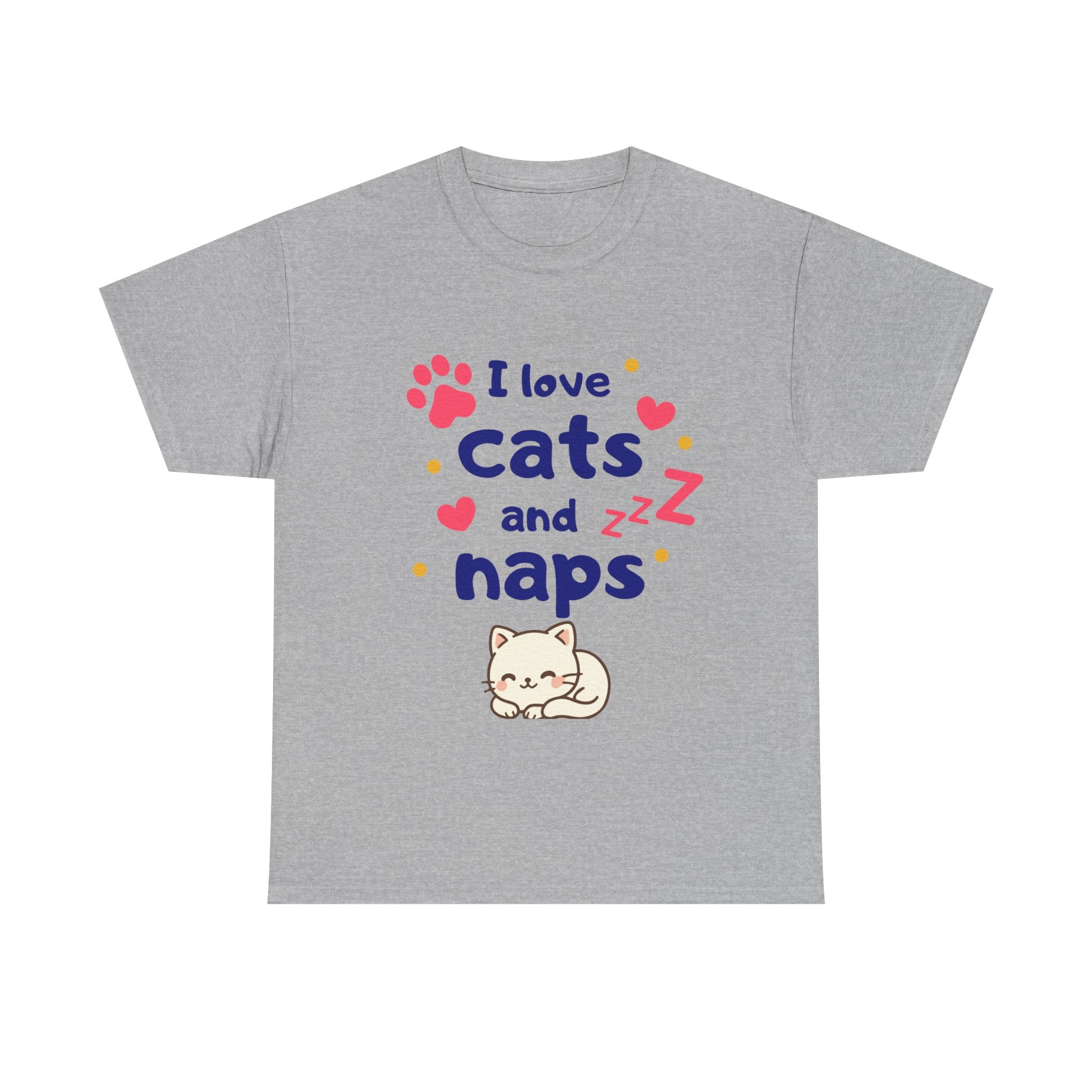 Cats and Naps T-Shirt — "I Love Cats and Naps" Cute Cat Graphic Tee