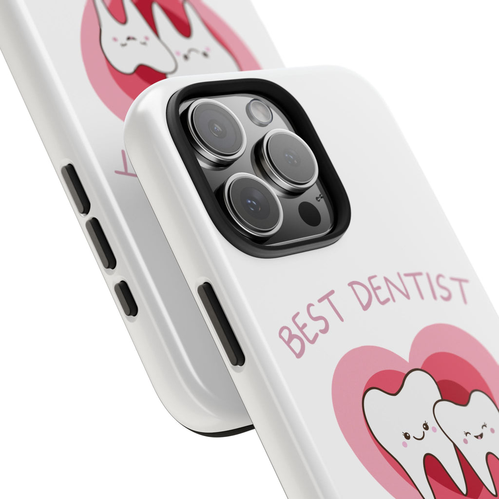 Tough Phone Case — “Best Dentist in Town!” Cute Tooth Heart Design