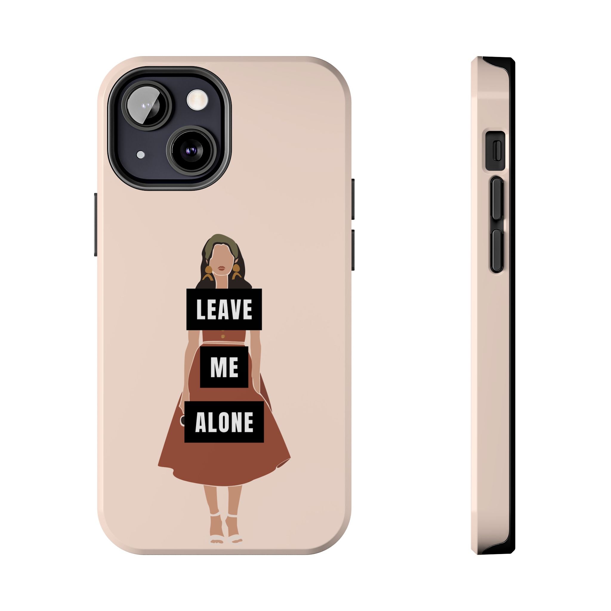 Leave Me Alone Phone Case — Tough Protective iPhone Case with Bold Statement Design