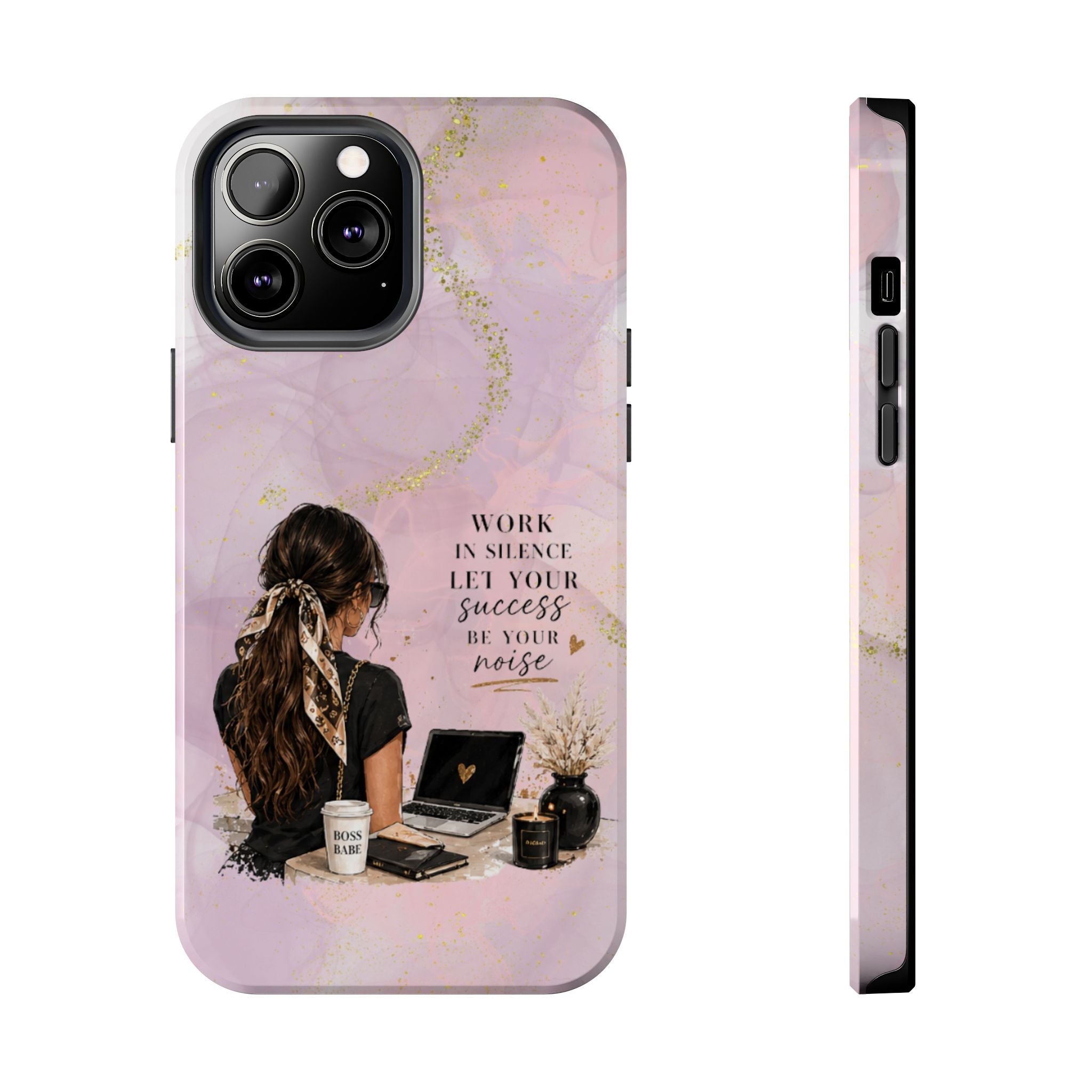 Inspirational Pink Work Desk Phone Case — "Work in Silence, Let Your Success Be Your Noise"