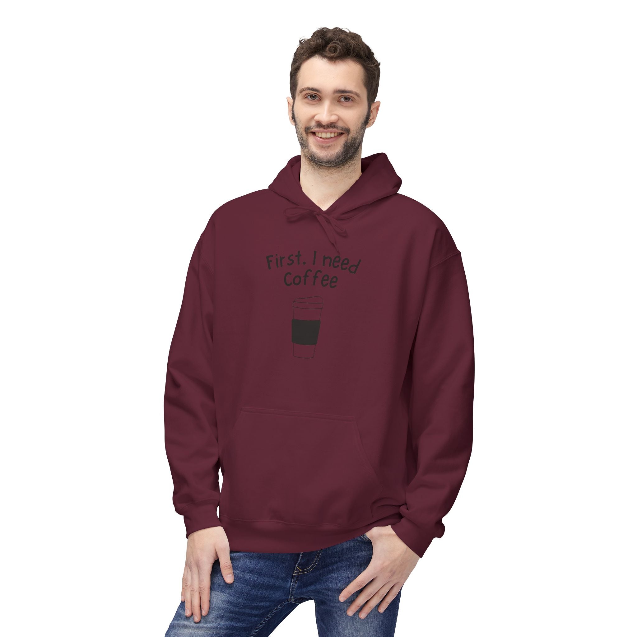 Coffee Hoodie – “First, I Need Coffee” Minimalist Pullover