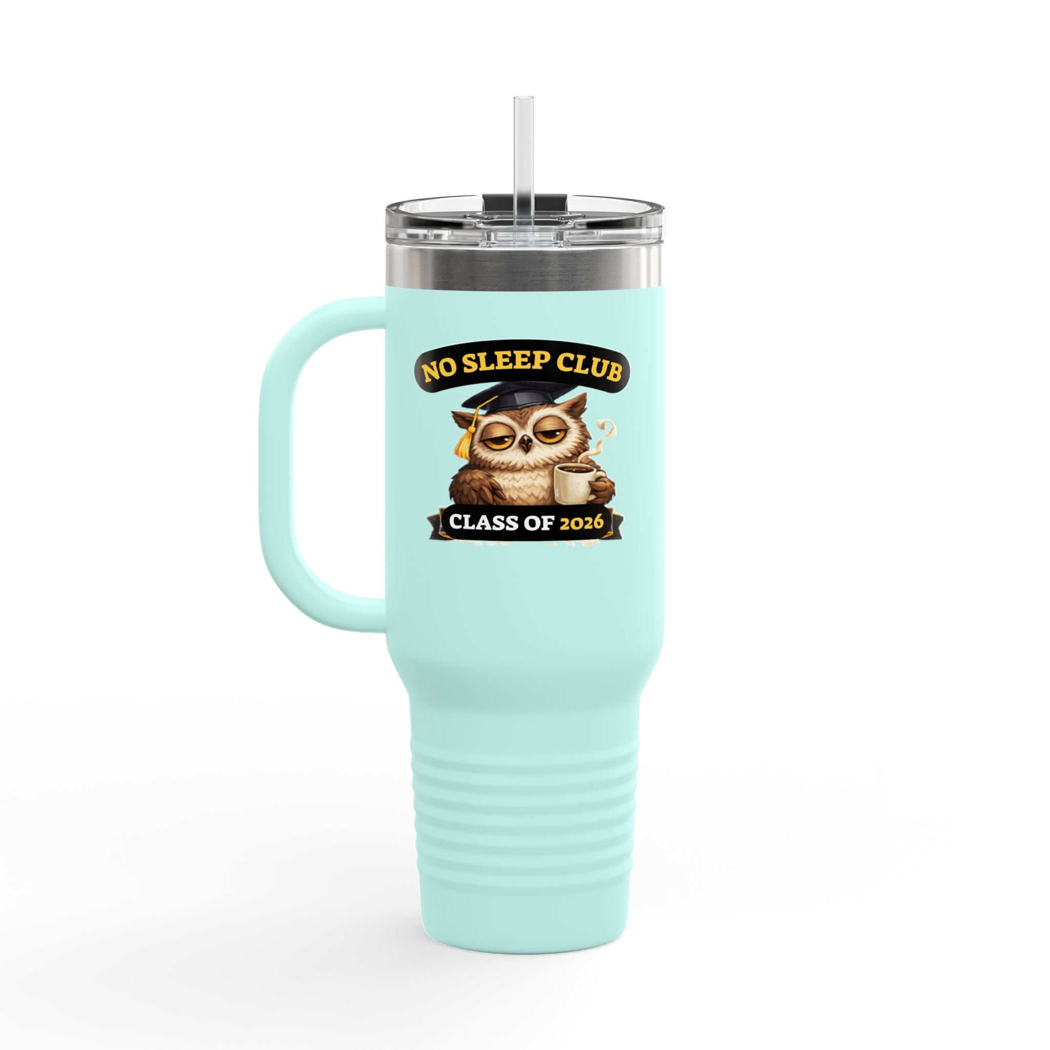40oz Insulated Travel Mug – "No Sleep Club" Class of 2026 Graduation Tumbler