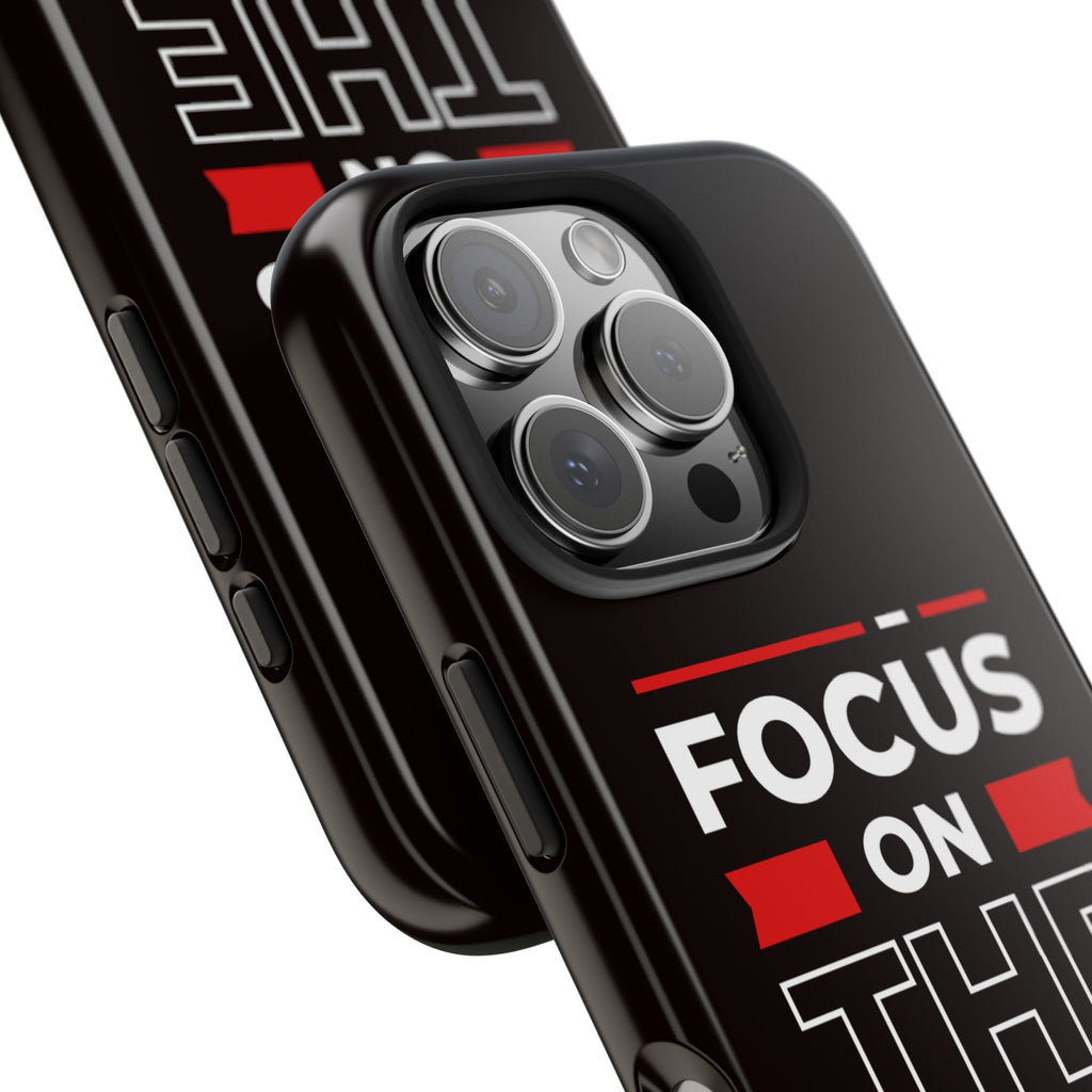 Focus on the Future Tough Phone Case — Motivational Protective Phone Cover