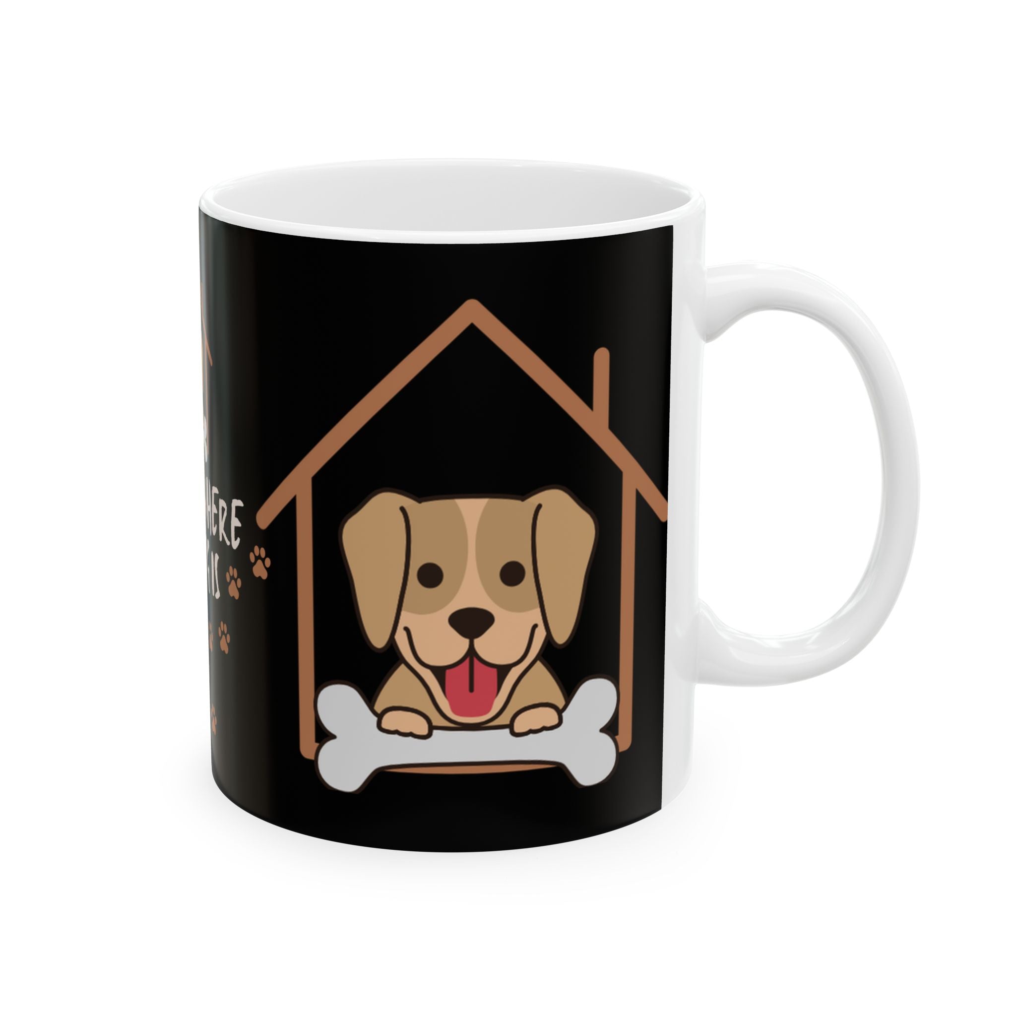 Dog Paw Ceramic Mug – "Home Is Where The Dog Is" 11oz/15oz