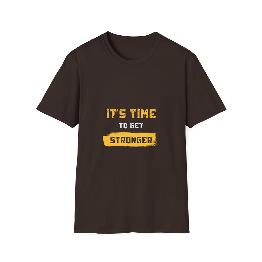 It’s Time To Get Stronger T-Shirt – Motivational Fitness Tee