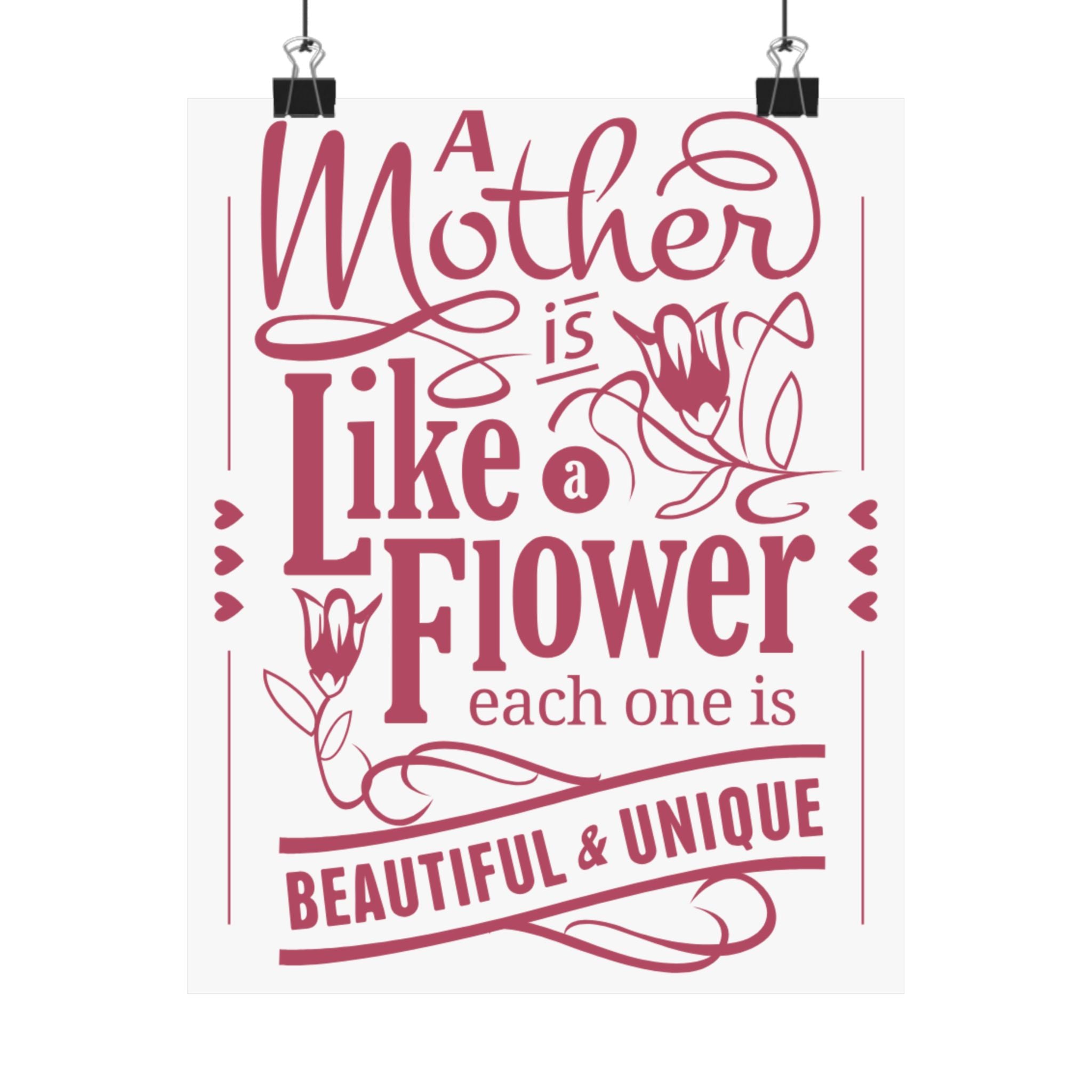A mother like flower Matte Vertical Posters