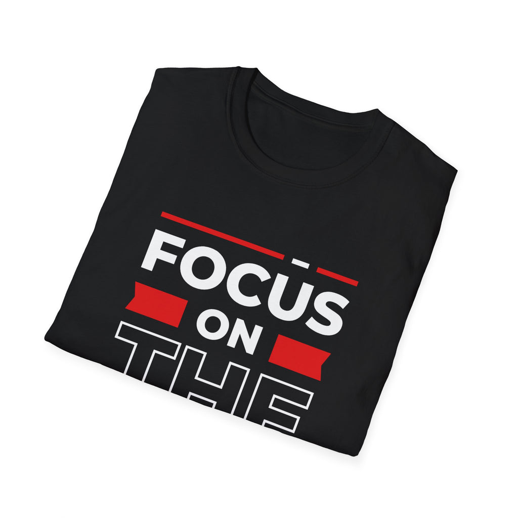 Focus on the Future T-Shirt — Motivational Graphic Tee