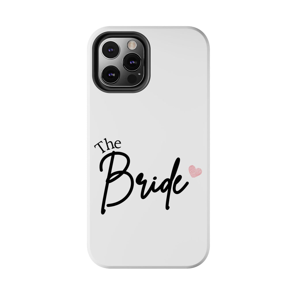 Bride Tough Phone Case — "The Bride" Script with Pink Heart | Bachelorette & Wedding Accessory