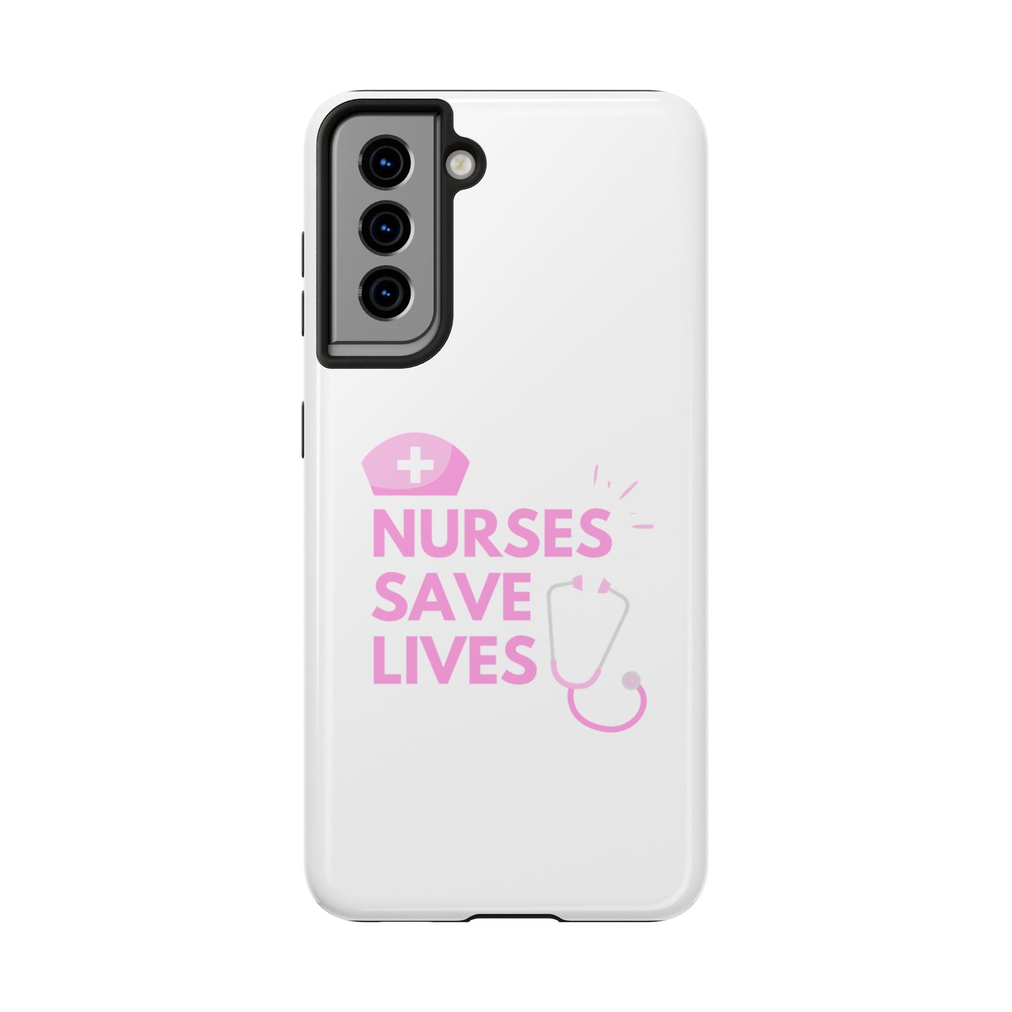 Tough Phone Case — 'Nurses Save Lives' Pink Stethoscope Design