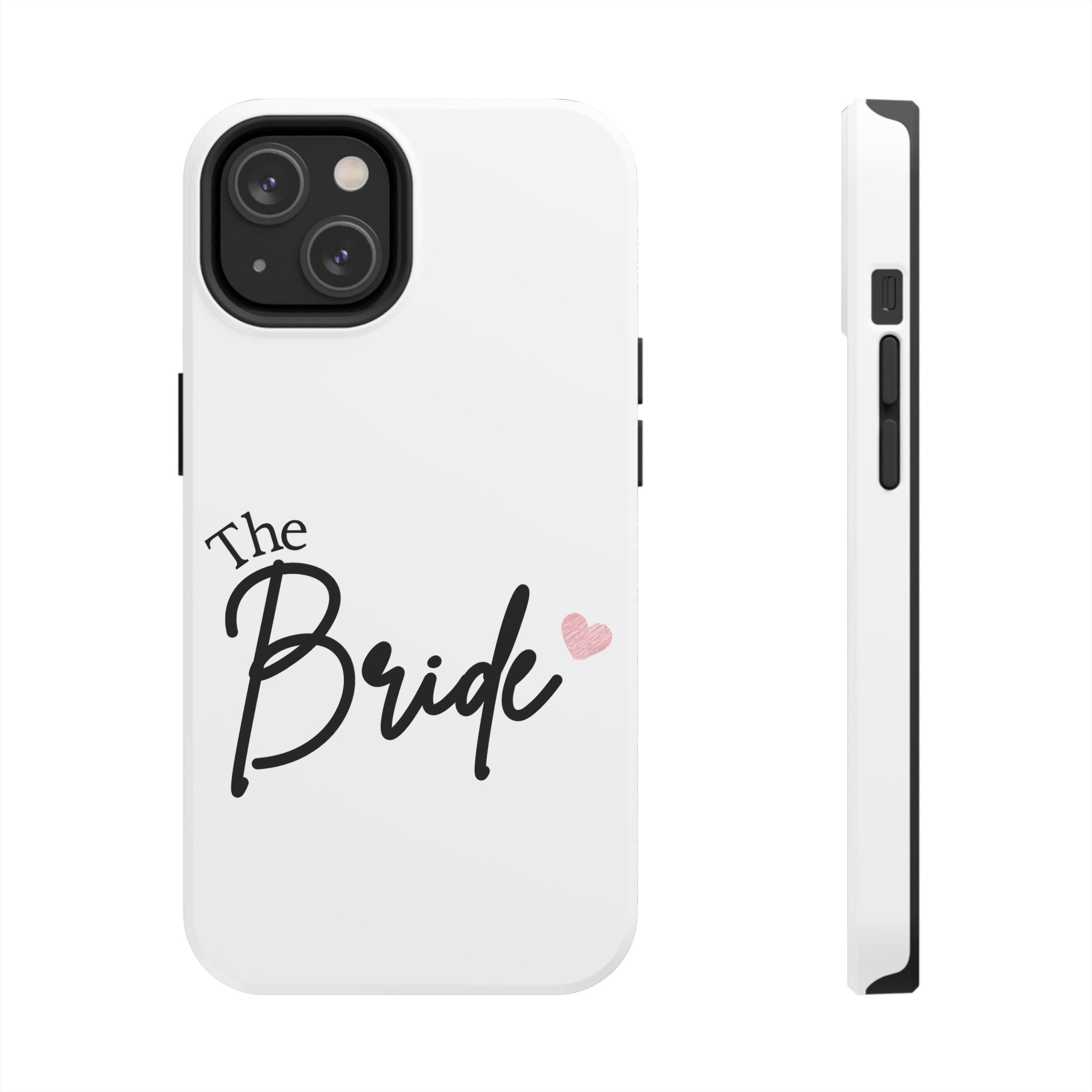 Bride Tough Phone Case — "The Bride" Script with Pink Heart | Bachelorette & Wedding Accessory