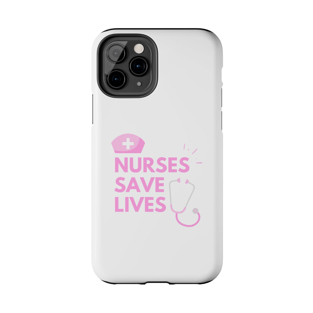 Tough Phone Case — 'Nurses Save Lives' Pink Stethoscope Design