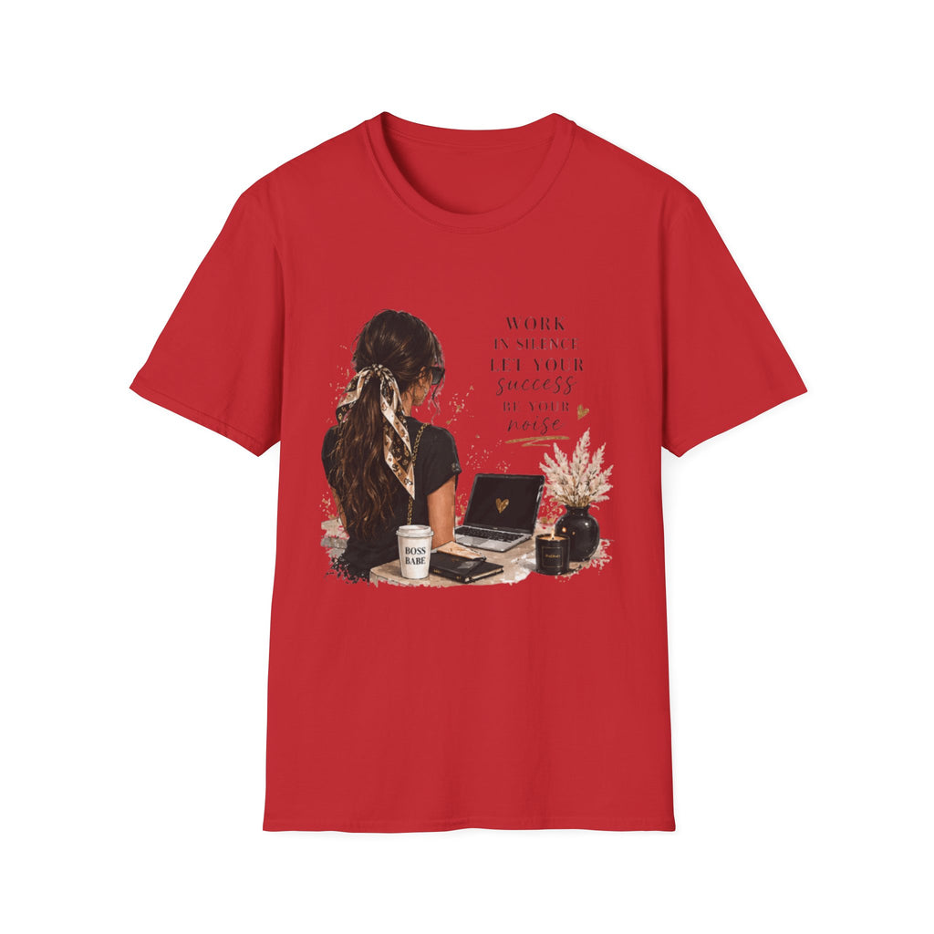 Work Patient Let Your Success Be Your Noise T-Shirt — Inspirational Girl Desk Graphic Tee