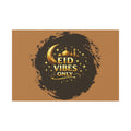 Eid Vibes Only Yard Sign