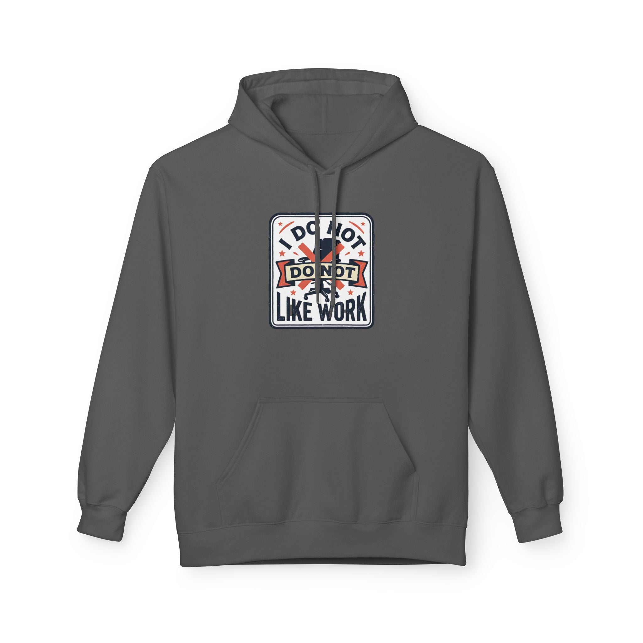 I do not like work Unisex Midweight Softstyle Fleece Hoodie