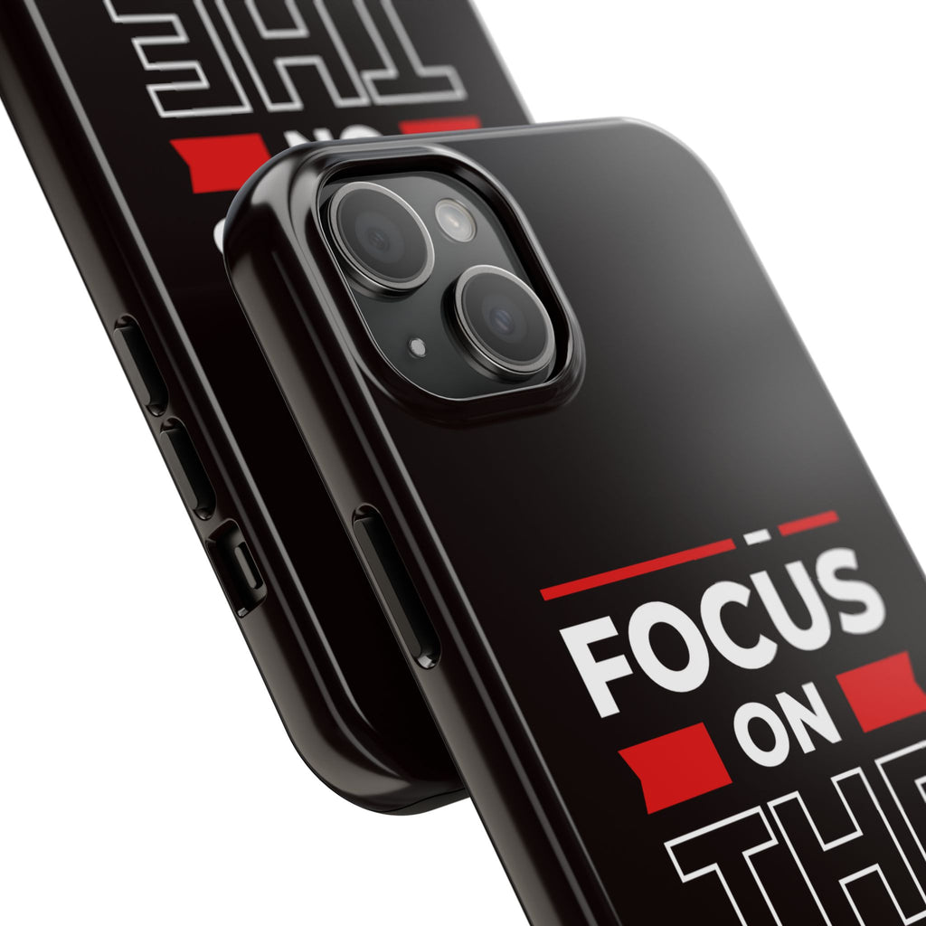 Focus on the Future Tough Phone Case — Motivational Protective Phone Cover
