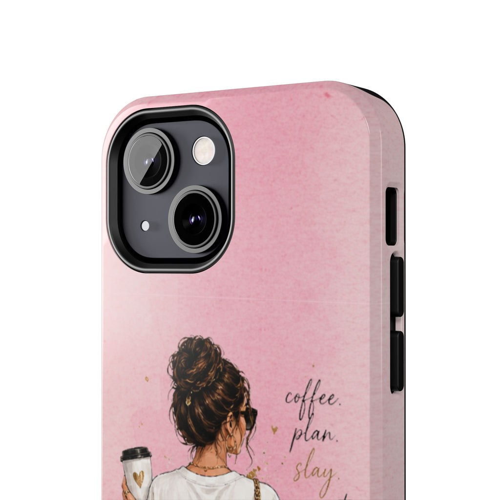 CEO Mood Tough Phone Case — "Coffee, Plan, Slay, Repeat" Pink Protective Cover