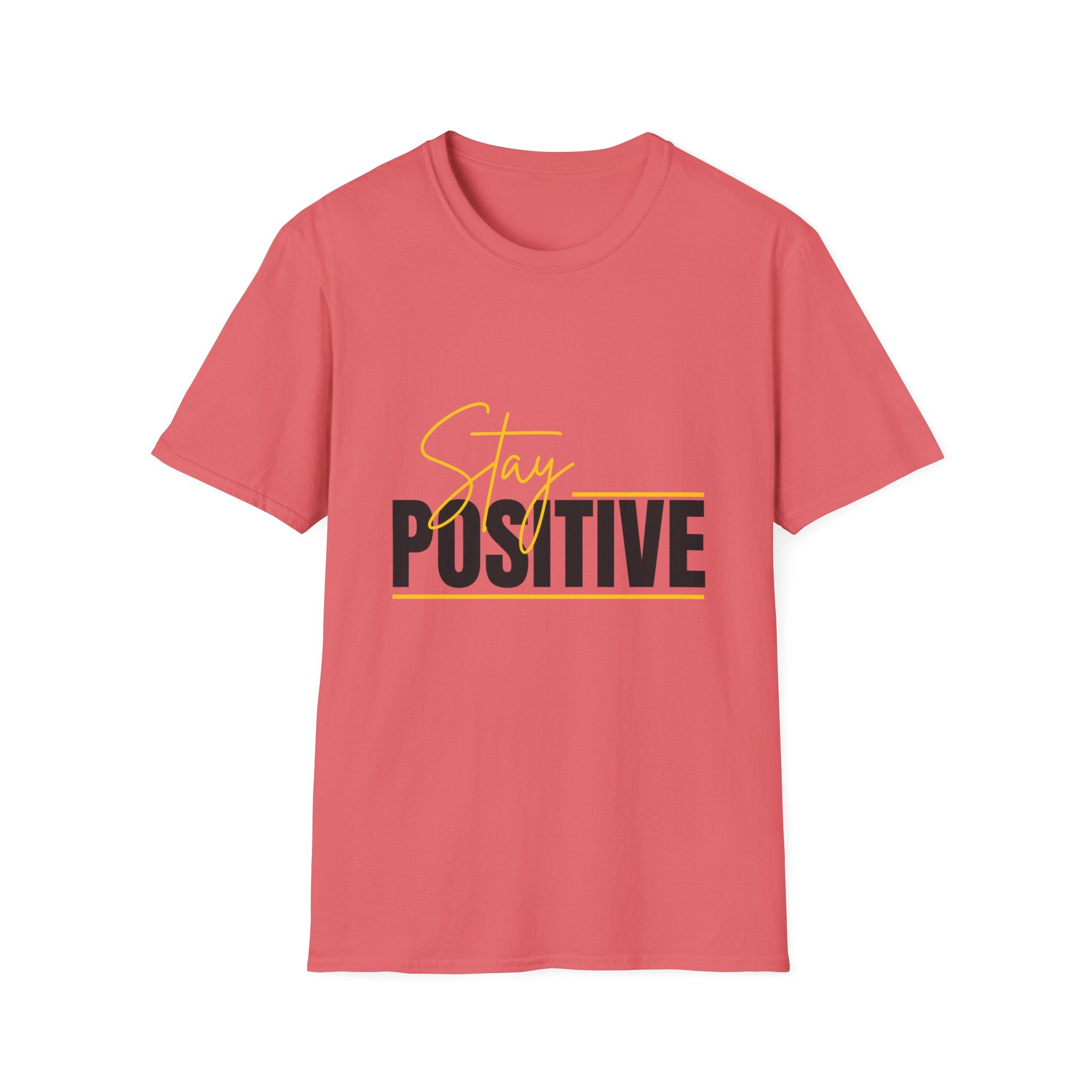 Stay Positive T-Shirt — Inspirational Motivational Graphic Tee