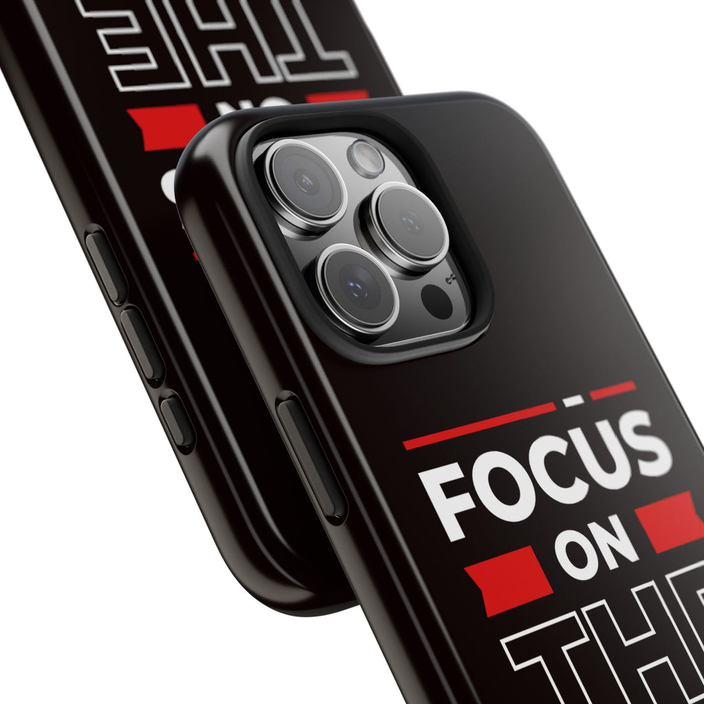 Focus on the Future Tough Phone Case — Motivational Protective Phone Cover