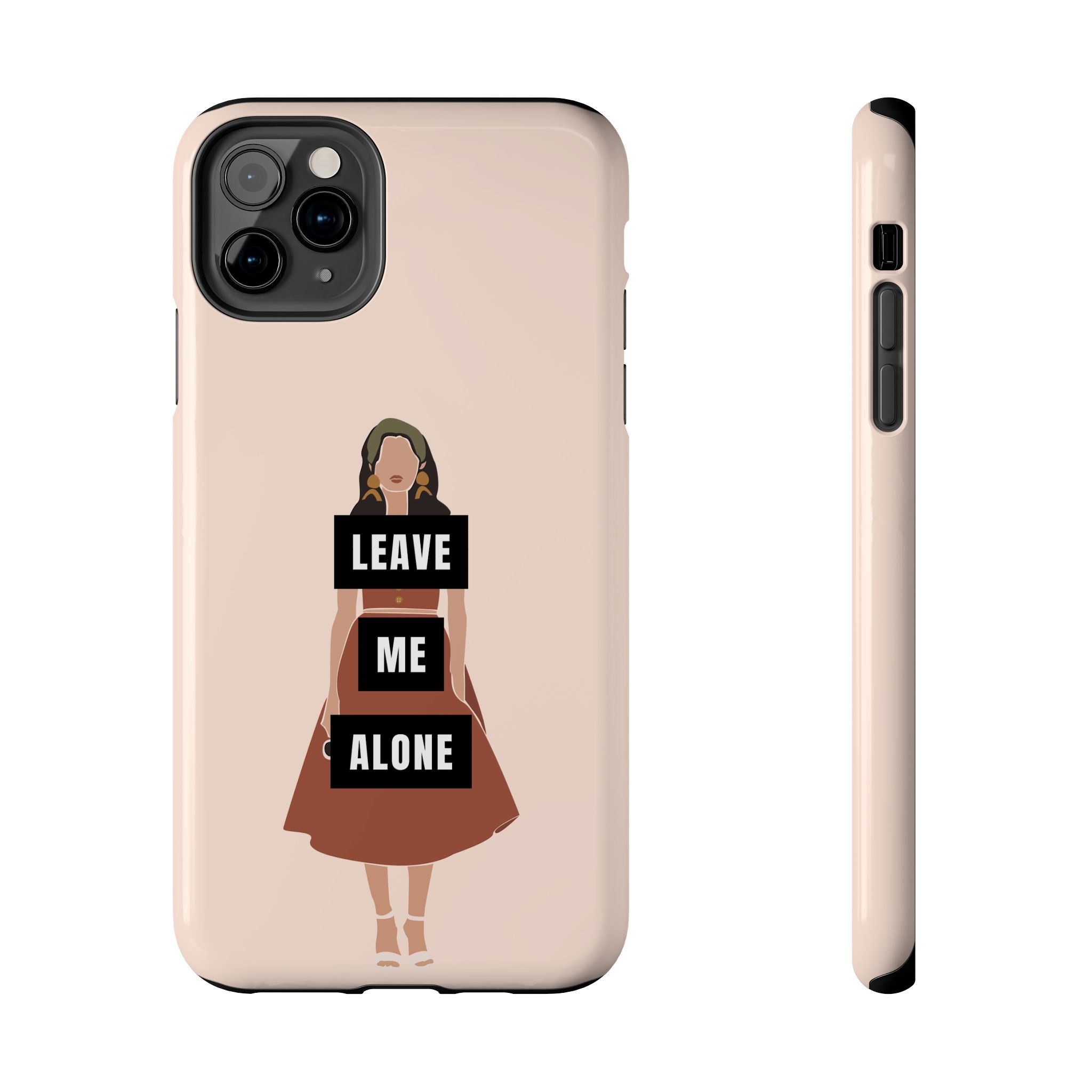 Leave Me Alone Phone Case — Tough Protective iPhone Case with Bold Statement Design