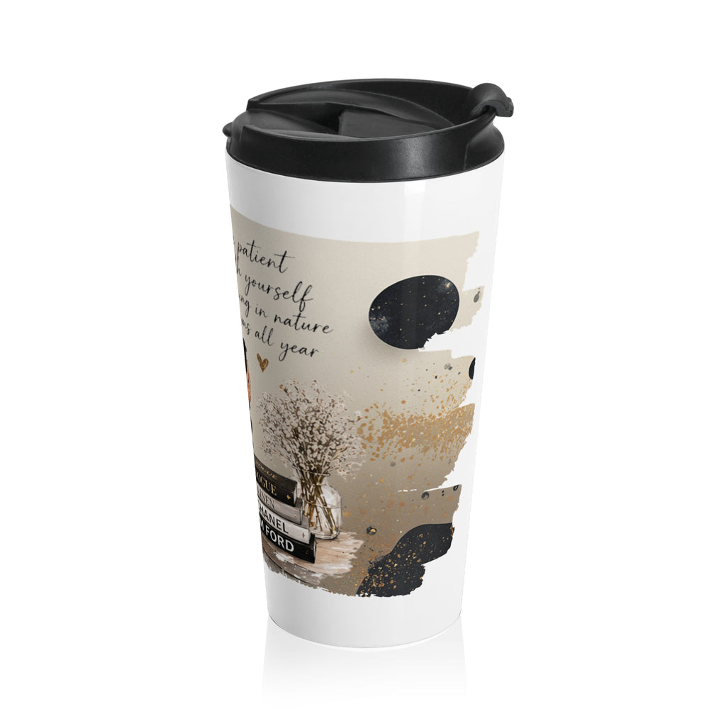 Inspirational Coffee Travel Mug — 'Be Patient With Yourself' Stainless Steel Tumbler