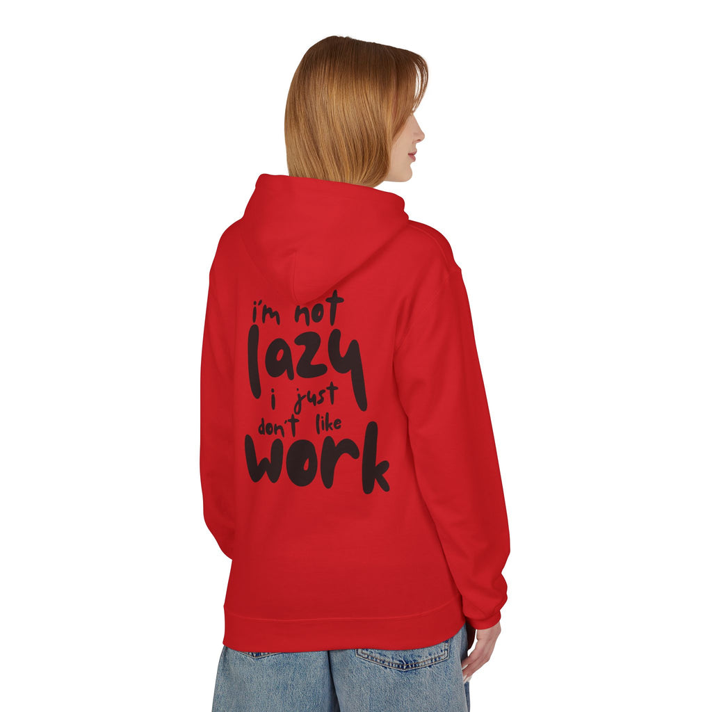 I do not like work Unisex Midweight Softstyle Fleece Hoodie