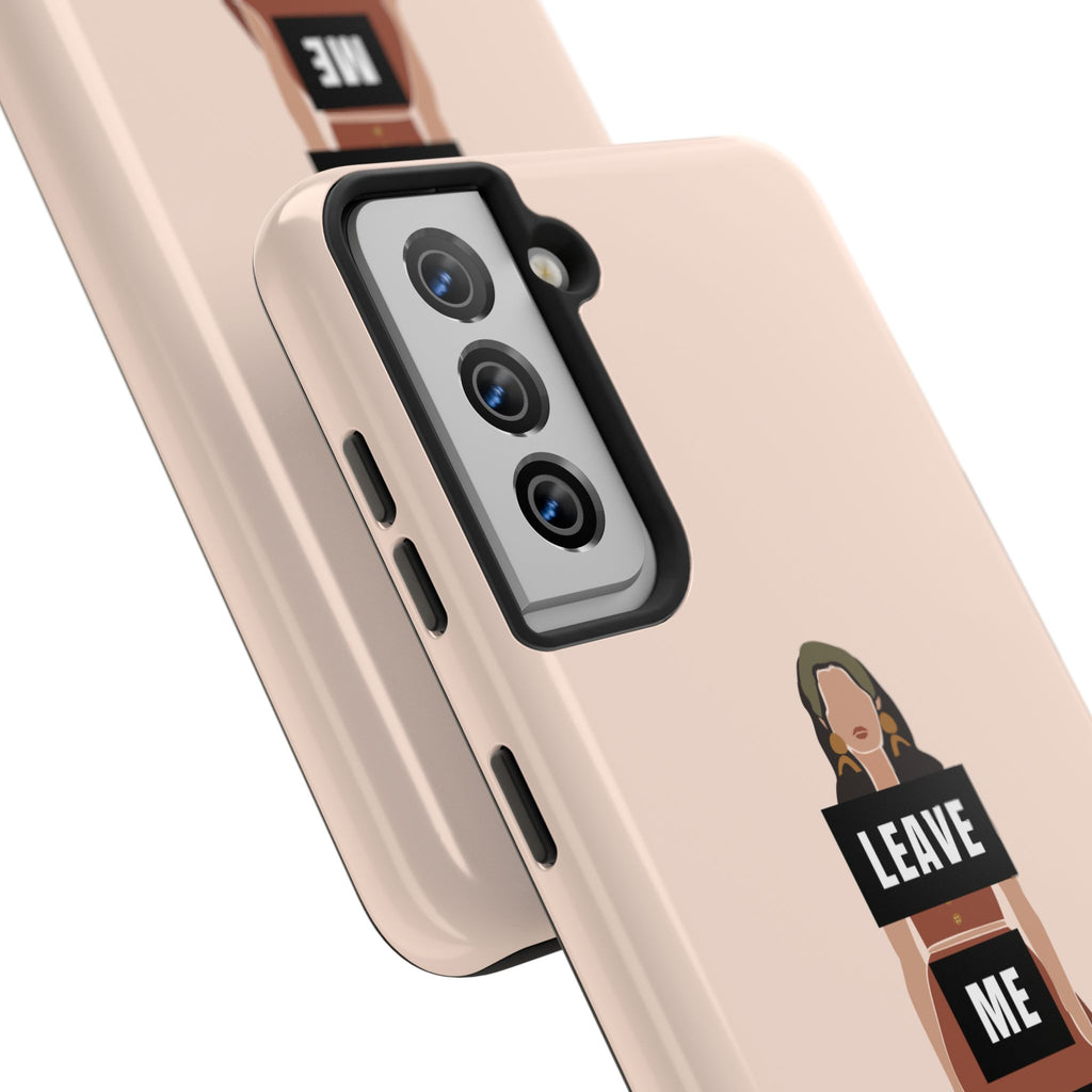 Leave Me Alone Phone Case — Tough Protective iPhone Case with Bold Statement Design