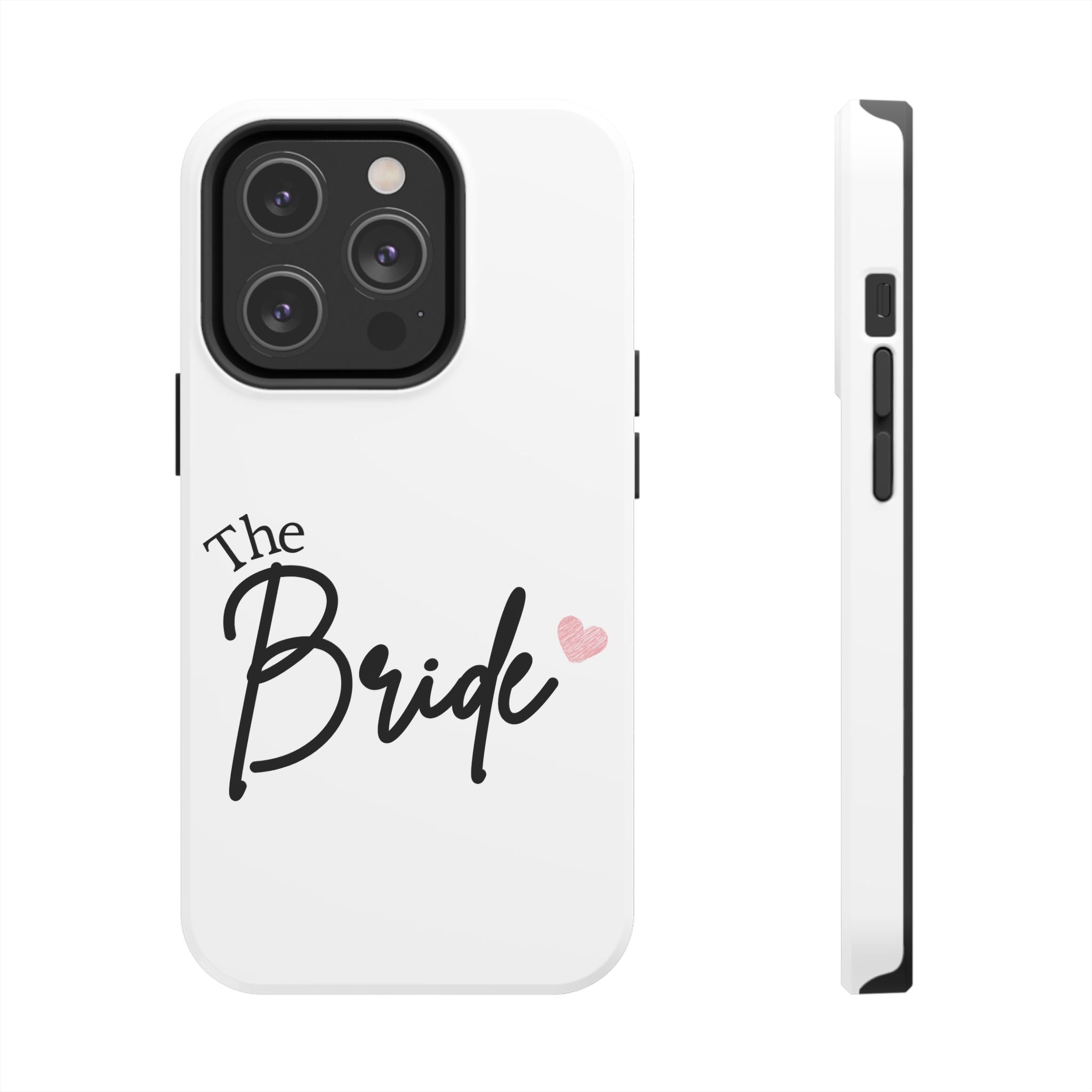 Bride Tough Phone Case — "The Bride" Script with Pink Heart | Bachelorette & Wedding Accessory