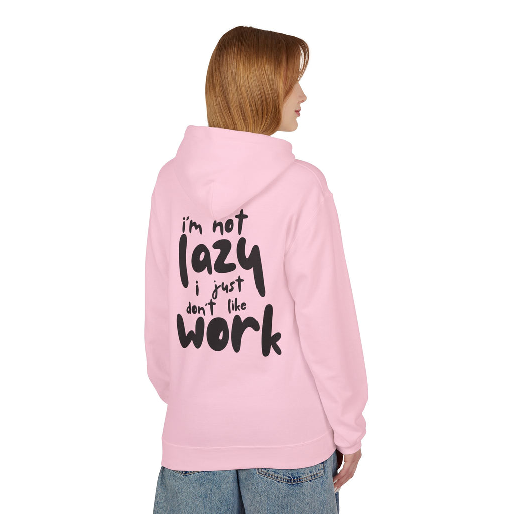 I do not like work Unisex Midweight Softstyle Fleece Hoodie