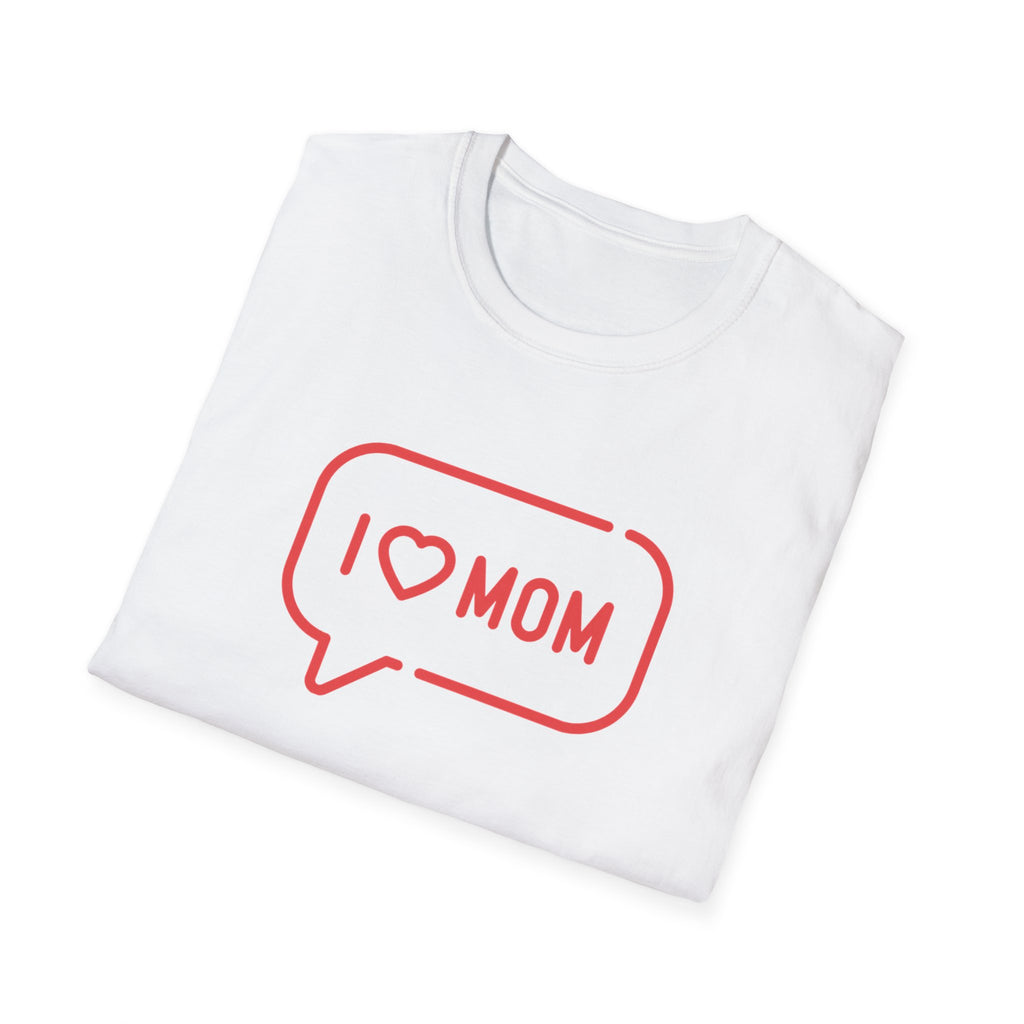 I  Mom T-Shirt — World's Best Mom Always and Forever Mother's Day Tee