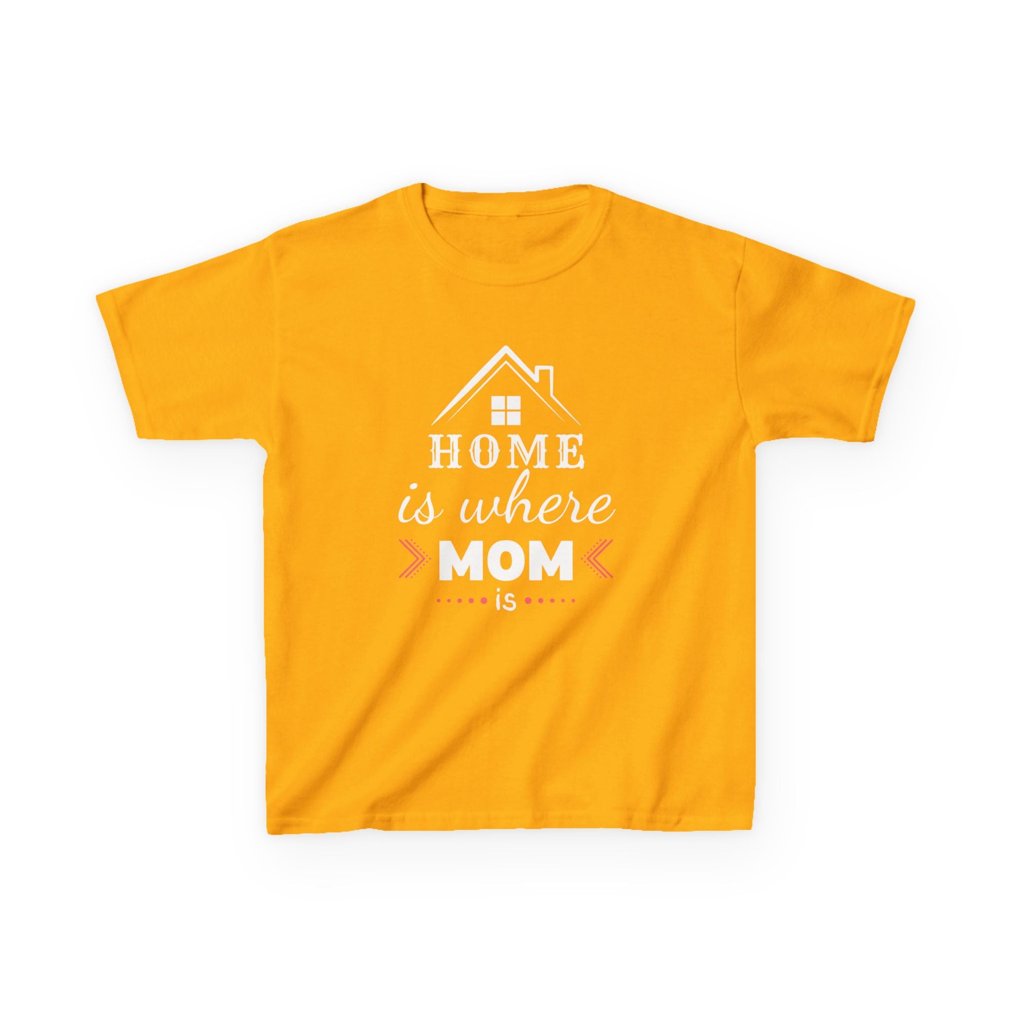 Kids Tee — "Home Is Where Mom Is" Mother's Day Shirt