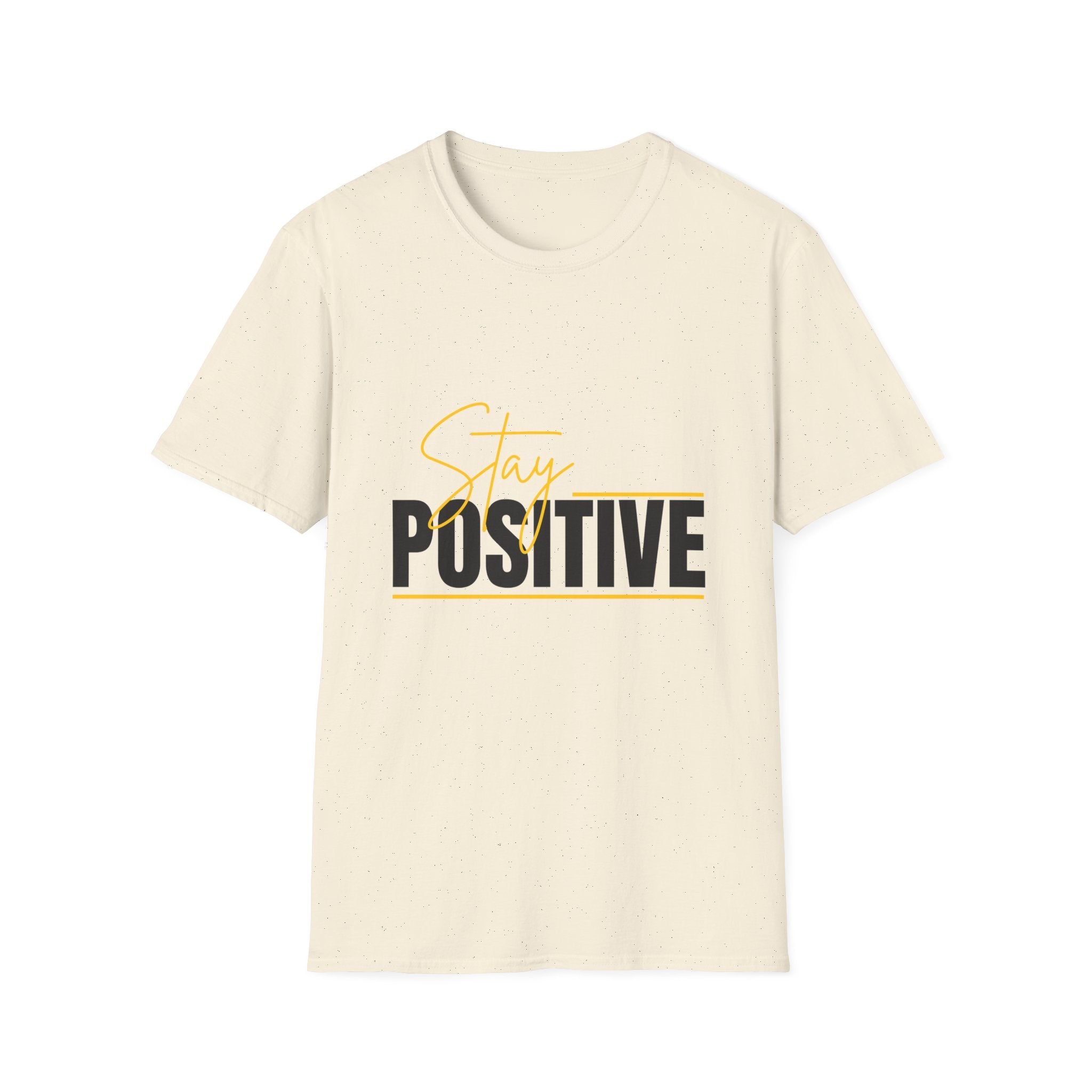 Stay Positive T-Shirt — Inspirational Motivational Graphic Tee