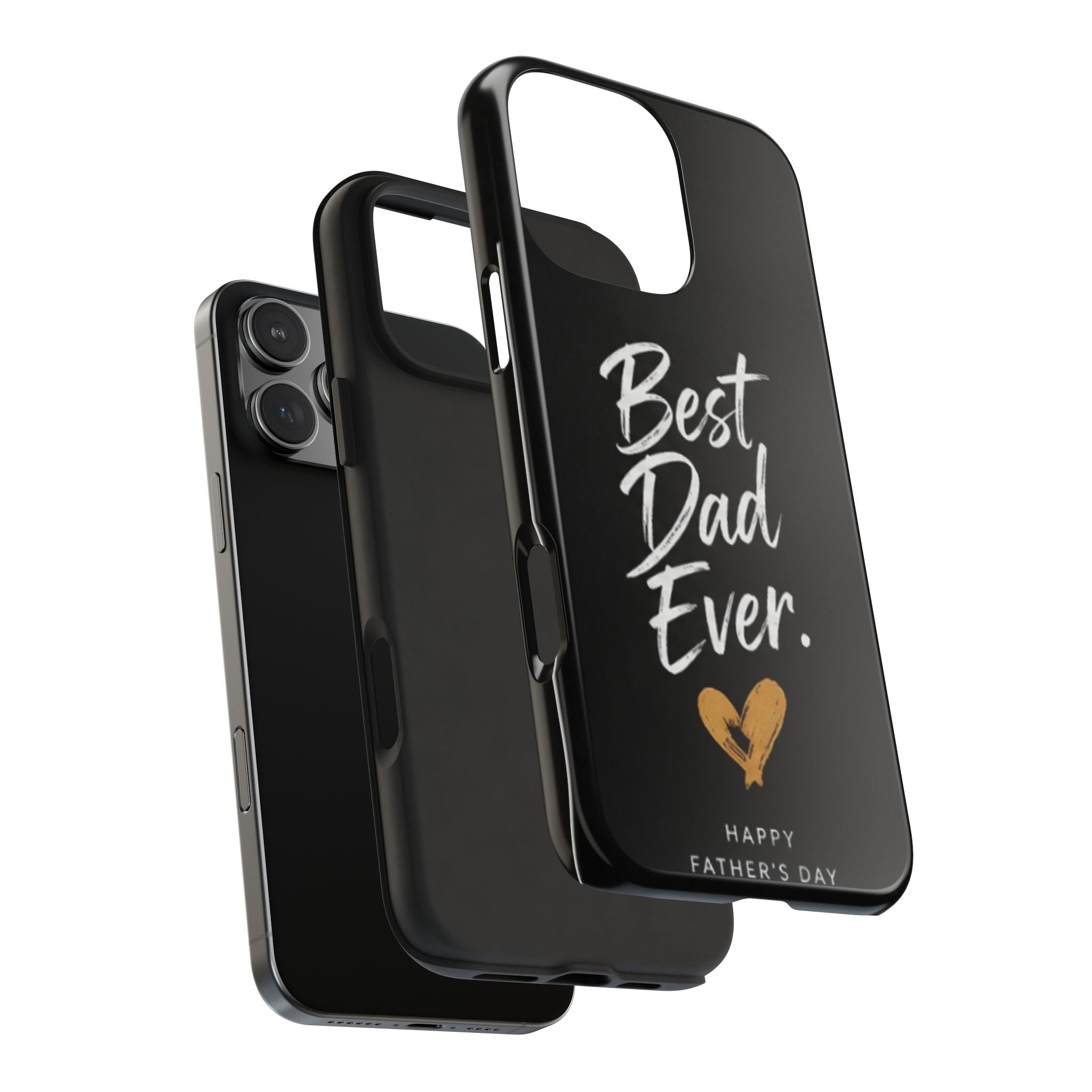 Best Dad Ever Phone Case — Happy Father’s Day Protective Tough Case