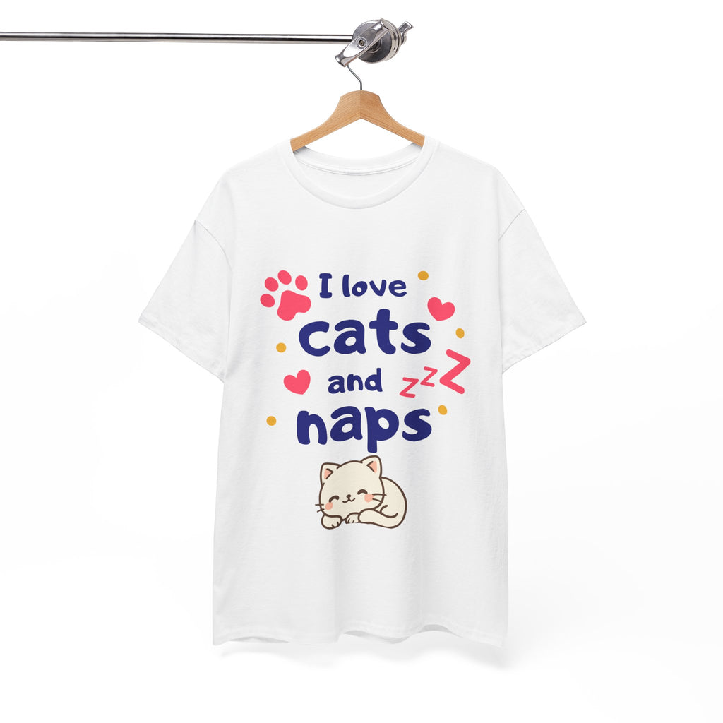 Cats and Naps T-Shirt — "I Love Cats and Naps" Cute Cat Graphic Tee