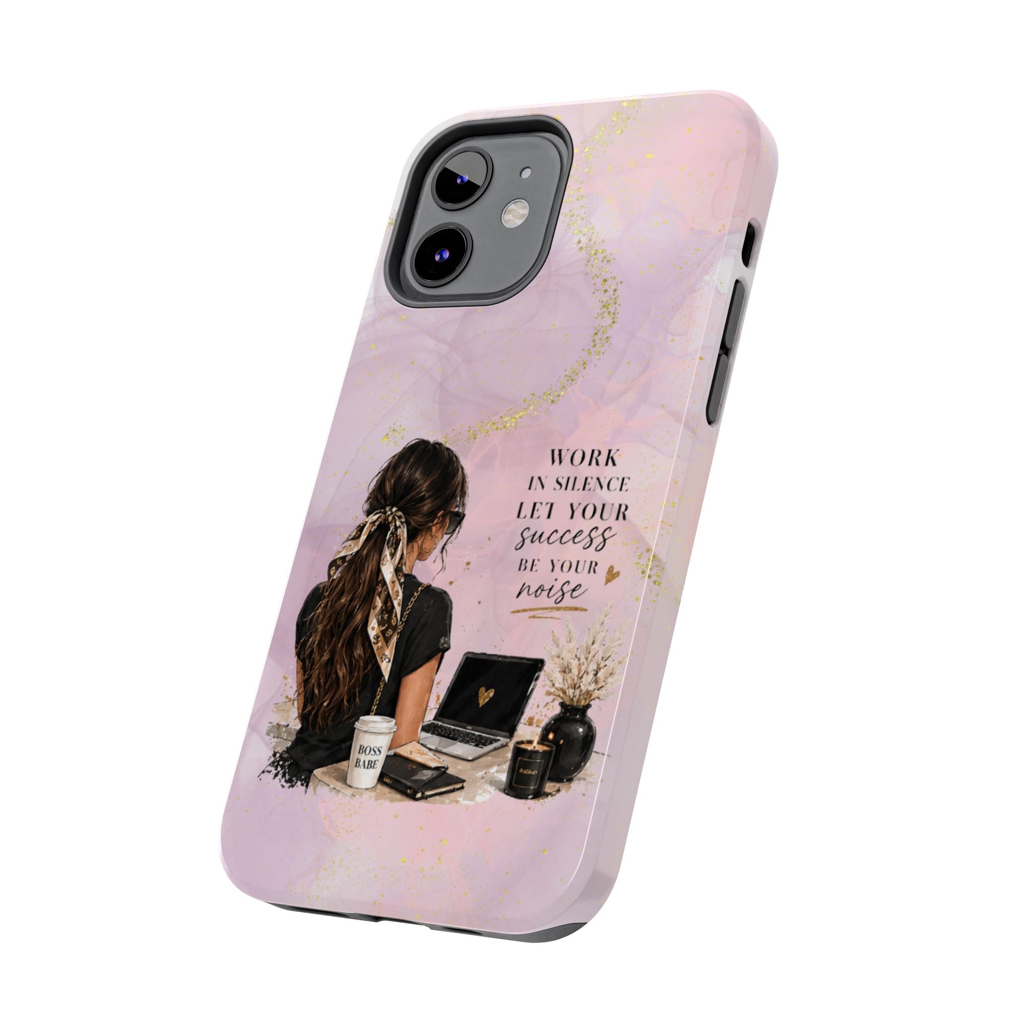 Inspirational Pink Work Desk Phone Case — "Work in Silence, Let Your Success Be Your Noise"