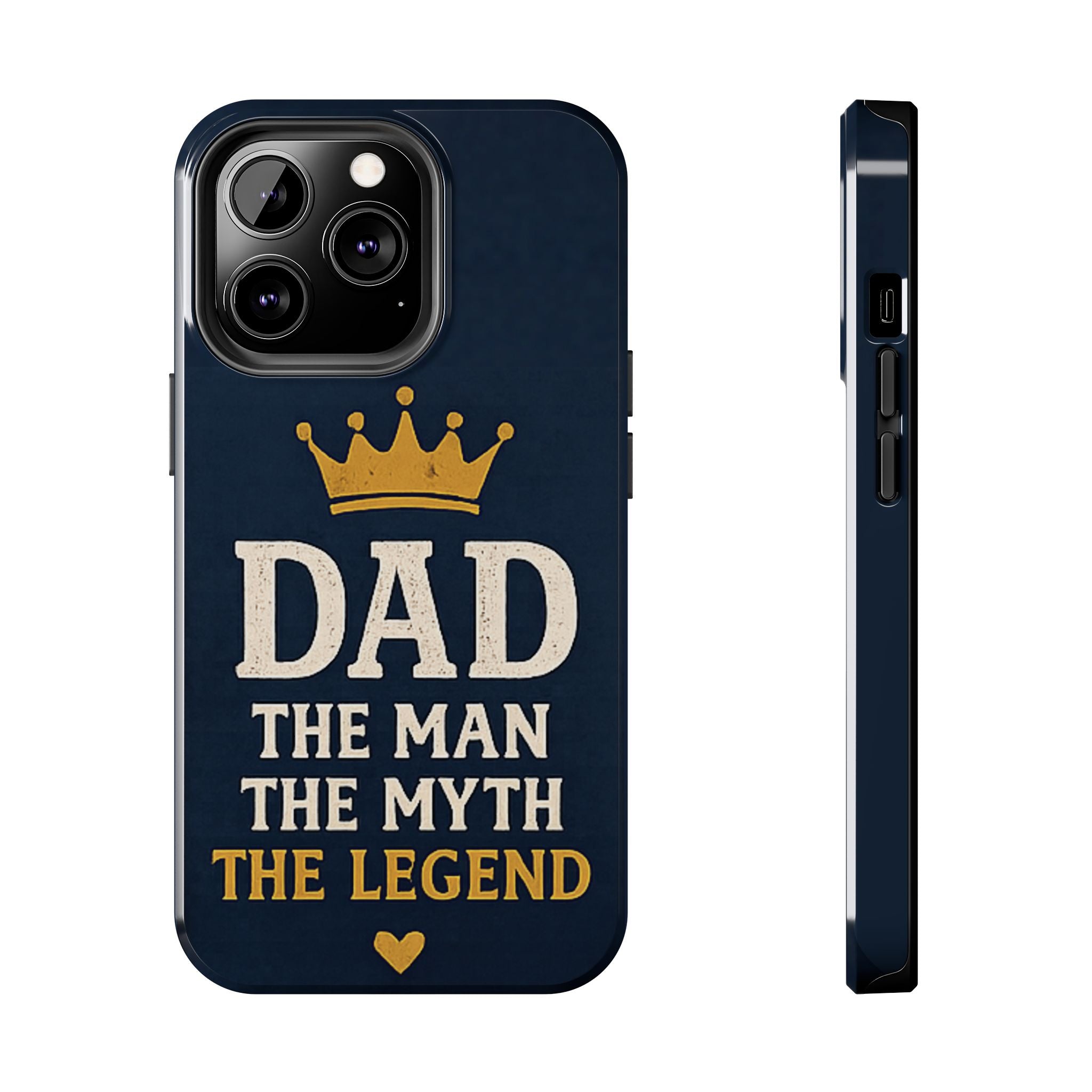Dad Phone Case – “Dad: The Man The Myth The Legend” Protective Phone Cover