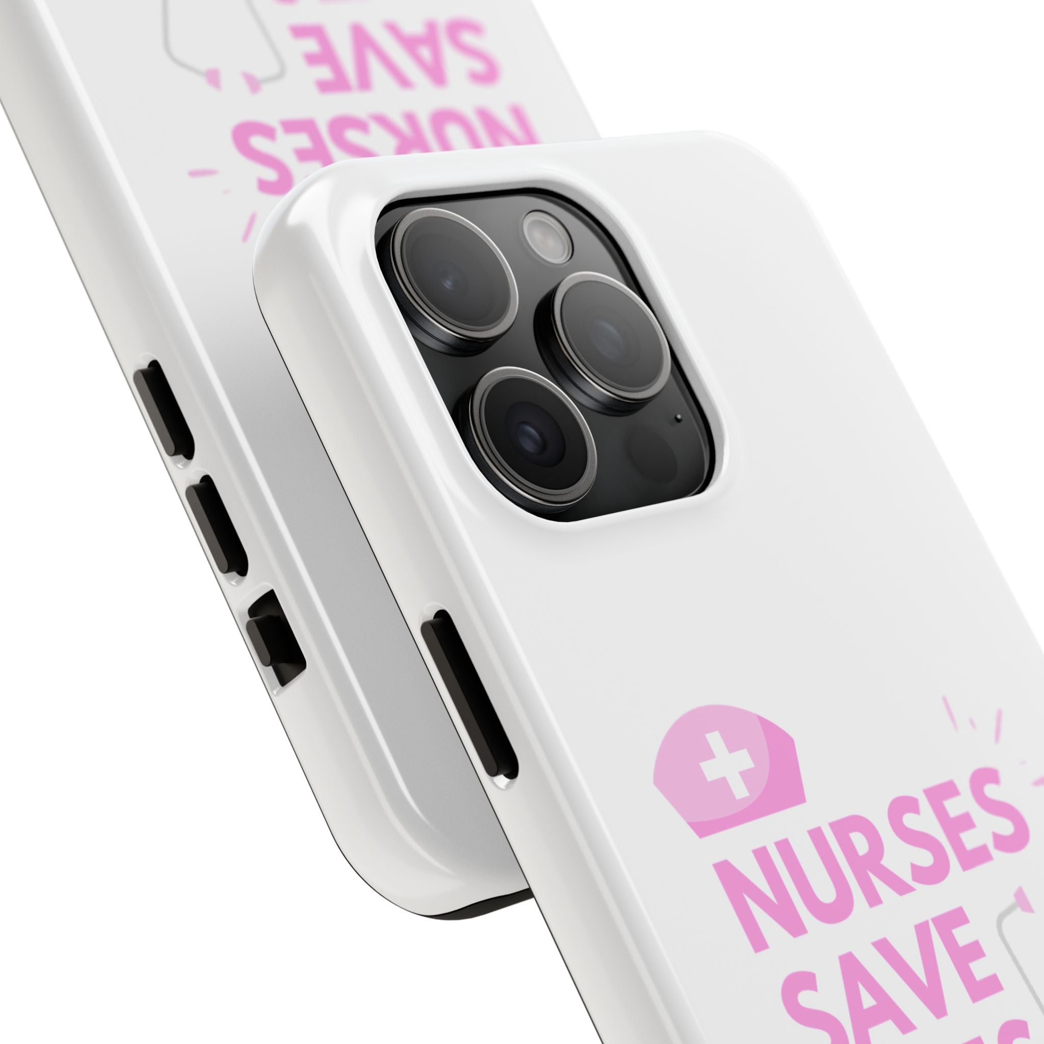 Tough Phone Case — 'Nurses Save Lives' Pink Stethoscope Design