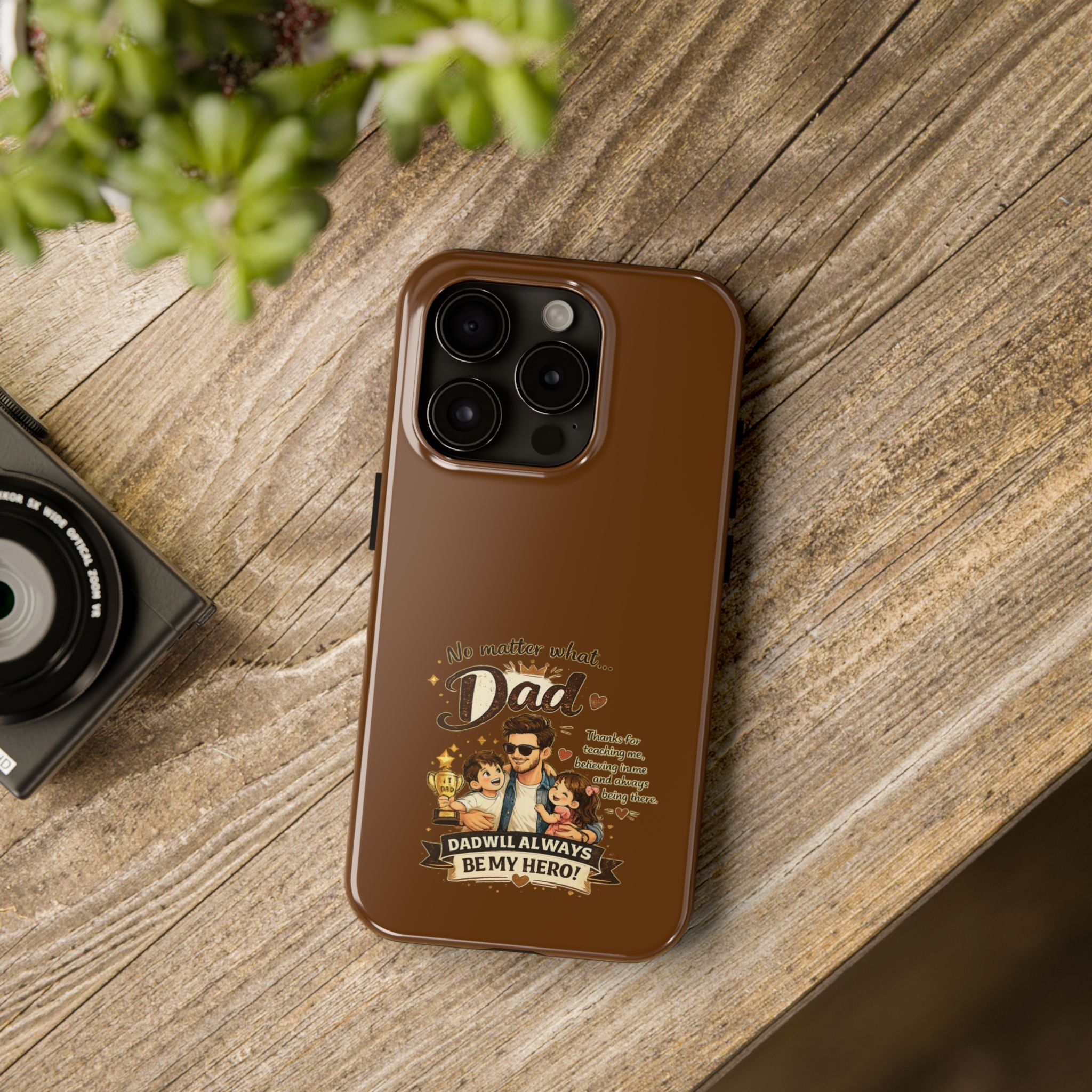 Dad I’ll Always Be My Hero Tough Phone Case — Father’s Day Protective Phone Cover